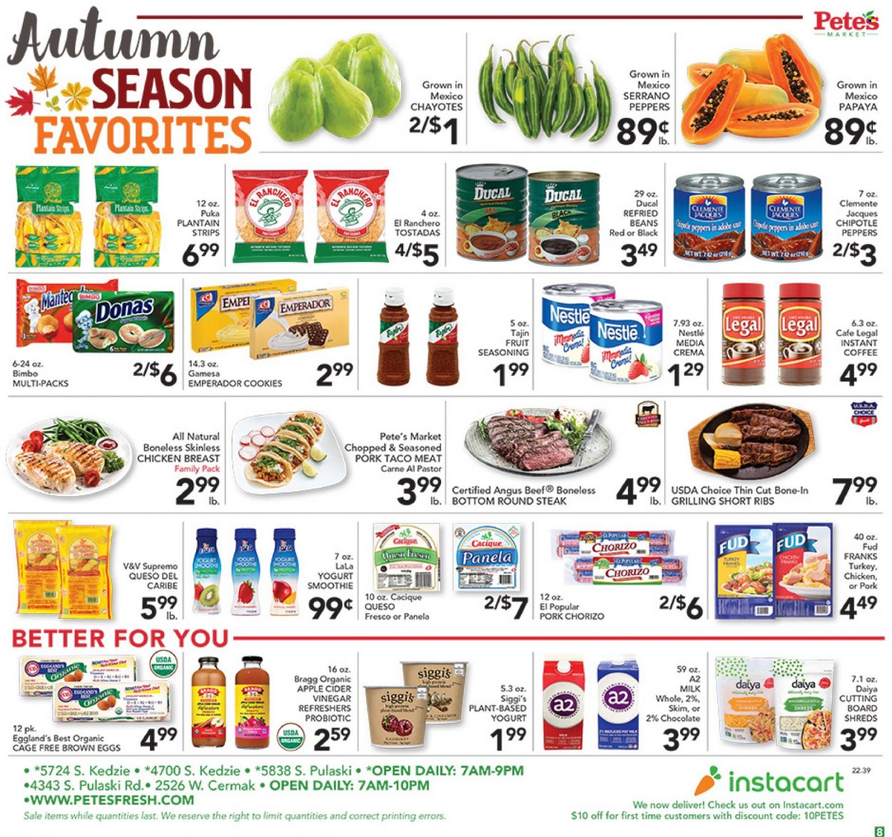 thumbnail - Pete's Fresh Market Flyer - 09/28/2022 - 10/04/2022 - Sales products - tostadas, peppers, papaya, chayote, chorizo, queso fresco, milk, eggs, cage free eggs, strips, cookies, Nestlé, chocolate, refried beans, spice, apple cider vinegar, vinegar, smoothie, instant coffee, chicken breasts, beef meat, steak, round steak. Page 10.