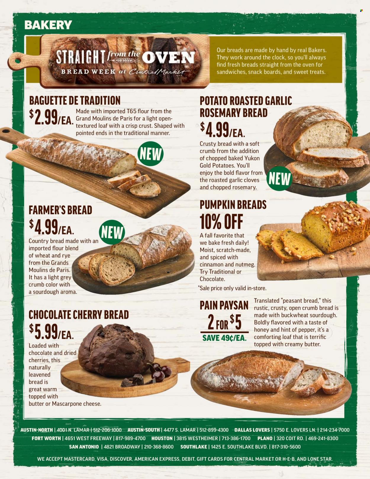 thumbnail - Central Market Flyer - 09/28/2022 - 10/04/2022 - Sales products - baguette, potatoes, pumpkin, sandwich, mascarpone, cheese, snack, flour, buckwheat, rosemary, pepper, cloves. Page 6.