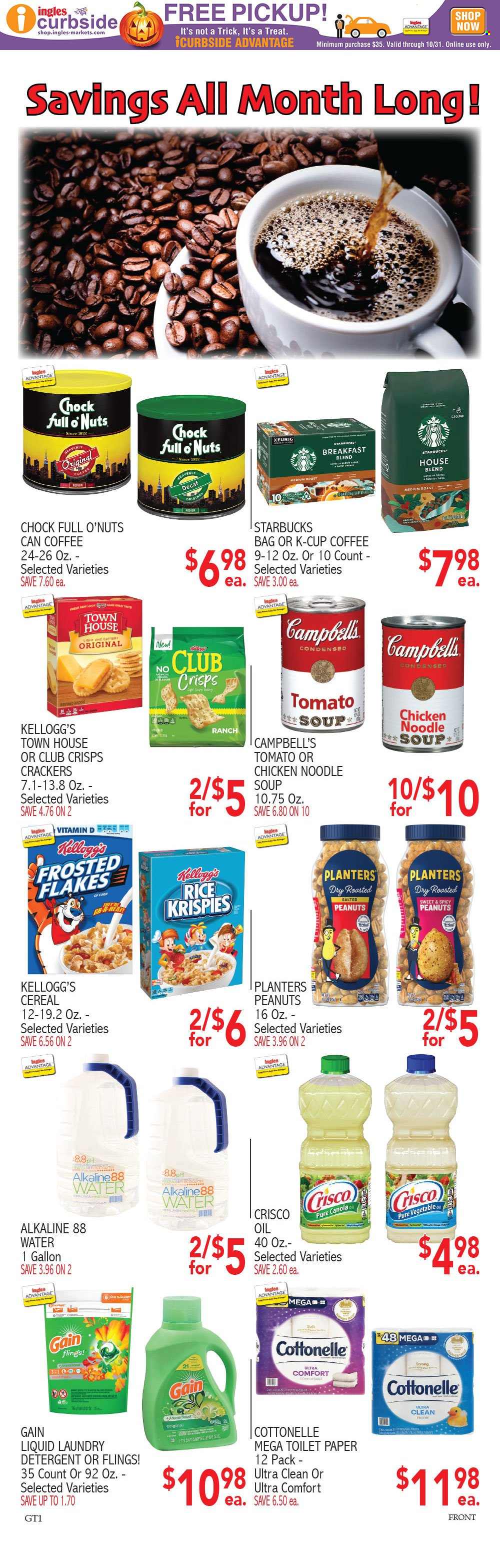 thumbnail - Ingles Flyer - 09/28/2022 - 10/04/2022 - Sales products - Campbell's, tomato soup, soup, noodles cup, noodles, crackers, Kellogg's, Crisco, cereals, Rice Krispies, Frosted Flakes, oil, peanuts, Planters, Boost, coffee, Starbucks, coffee capsules, K-Cups, Keurig, breakfast blend, Cottonelle, toilet paper, detergent, Gain, laundry detergent, bag. Page 5.