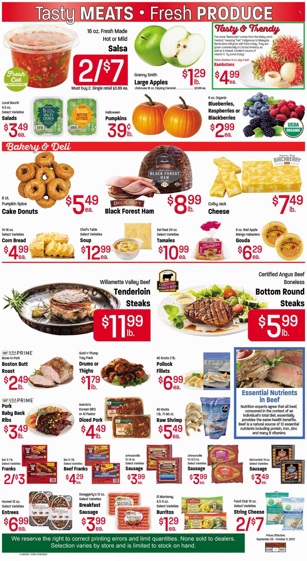 thumbnail - Fresh Market Flyer - 09/28/2022 - 10/11/2022 - Sales products - bread, cake, corn bread, donut, butter lettuce, lettuce, apples, blackberries, blueberries, Granny Smith, pollock, seafood, shrimps, soup, sauce, burrito, Hormel, bacon, ham, Johnsonville, sausage, Colby cheese, gouda, mozzarella, string cheese, cheese, spice, caramel, salsa, beef meat, steak, beef tenderloin, roast beef, pork meat, pork ribs, pork back ribs, Halloween, grill, vitamin c, zinc. Page 4.