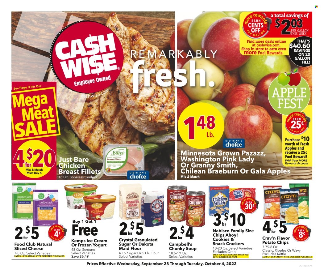 thumbnail - Cash Wise Flyer - 09/28/2022 - 10/04/2022 - Sales products - Gala, Granny Smith, Pink Lady, Campbell's, soup, noodles, Colby cheese, sliced cheese, Pepper Jack cheese, cheese, Kemps, Oreo, yoghurt, ice cream, cookies, snack, crackers, Chips Ahoy!, potato chips, flour, granulated sugar, sugar, chicken breasts. Page 1.