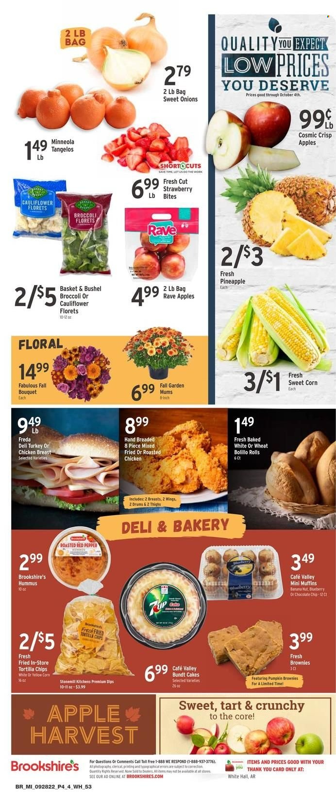 thumbnail - Brookshires Flyer - 09/28/2022 - 10/04/2022 - Sales products - cake, tart, bundt, brownies, muffin, broccoli, corn, pumpkin, sweet corn, apples, tangelos, pineapple, chicken roast, hummus, tortilla chips, chips, basket. Page 4.