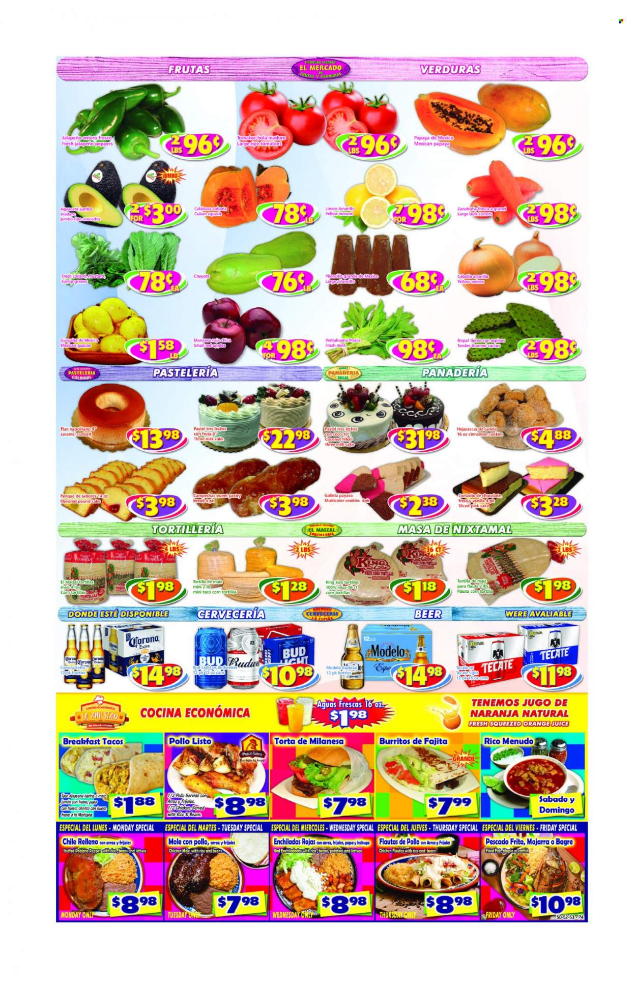 thumbnail - Savers Cost Plus Flyer - 09/28/2022 - 10/04/2022 - Sales products - corn tortillas, tortillas, cake, tacos, pound cake, carrots, tomatoes, jalapeño, apples, avocado, papaya, coconut, chayote, catfish, tilapia, enchiladas, fajita, burrito, chorizo, custard, milk, cookies, chocolate, pepper, cinnamon, caramel, mustard, orange juice, juice, beer, Bud Light, Corona Extra, Modelo, Budweiser, lemons. Page 4.