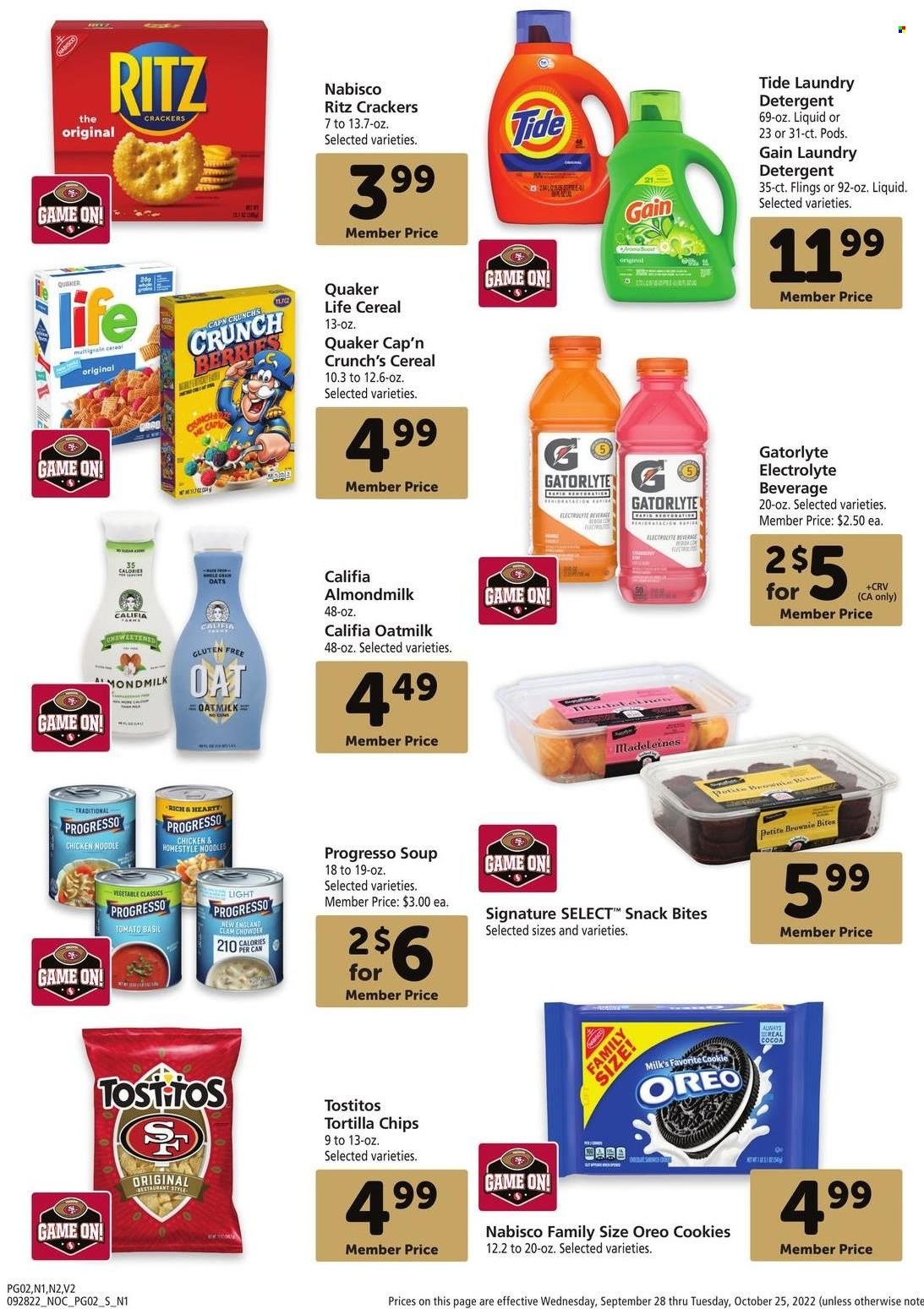 thumbnail - Safeway Flyer - 09/28/2022 - 10/25/2022 - Sales products - brownies, Quaker, noodles, Progresso, Oreo, almond milk, milk, oat milk, cookies, snack, crackers, RITZ, tortilla chips, chips, Tostitos, cocoa, clam chowder, cereals, Cap'n Crunch, detergent, Gain, Tide, laundry detergent. Page 2.