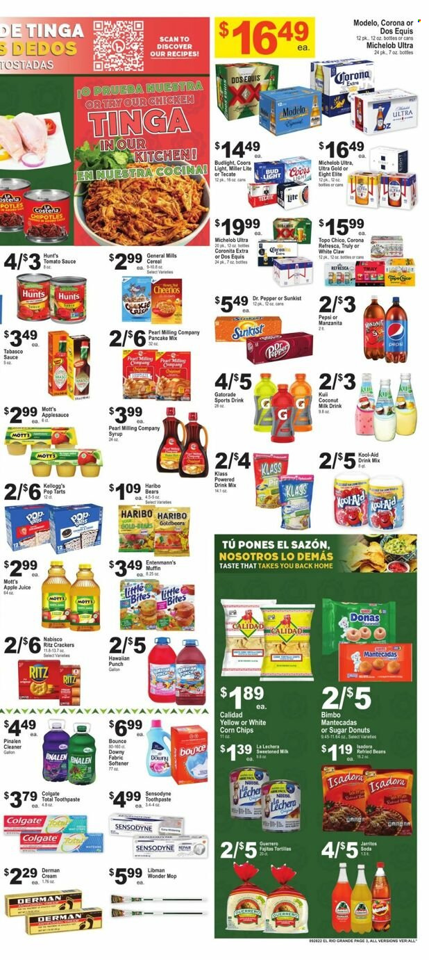 thumbnail - El Rio Grande Flyer - 09/28/2022 - 10/04/2022 - Sales products - tortillas, tostadas, Ace, donut, muffin, Entenmann's, beans, Mott's, sauce, pancakes, fajita, Haribo, crackers, Kellogg's, Little Bites, RITZ, chips, corn chips, sugar, tabasco, coconut milk, refried beans, tomato sauce, Cheerios, apple sauce, syrup, apple juice, Pepsi, juice, Dr. Pepper, Gatorade, soda, White Claw, TRULY, beer, Corona Extra, Modelo, Miller Lite, Coors, Dos Equis, Michelob. Page 3.