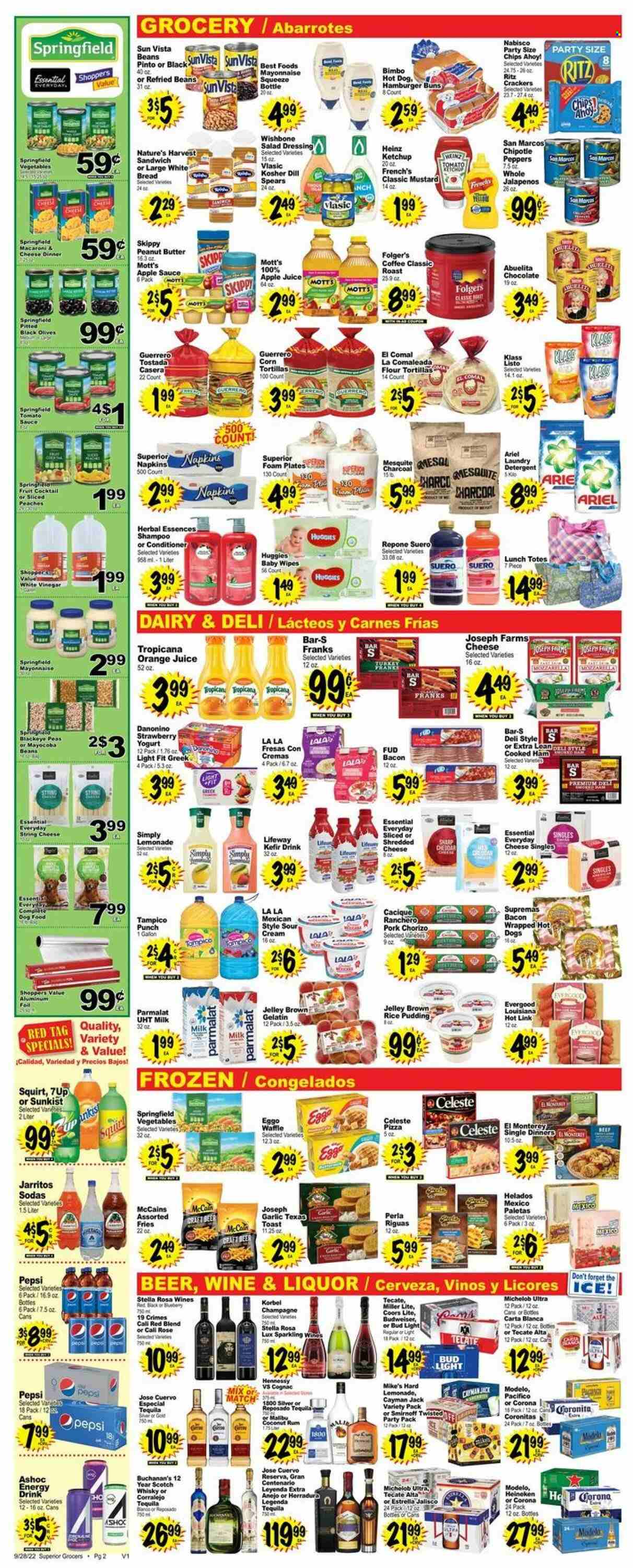 thumbnail - Superior Grocers Flyer - 09/28/2022 - 10/04/2022 - Sales products - bread, corn tortillas, tortillas, white bread, buns, burger buns, flour tortillas, garlic, peas, peppers, Mott's, macaroni & cheese, hot dog, pizza, sandwich, sauce, bacon, cooked ham, ham, chorizo, shredded cheese, string cheese, yoghurt, Parmalat, rice pudding, milk, kefir, eggs, sour cream, mayonnaise, McCain, potato fries, Celeste, chocolate, crackers, Chips Ahoy!, RITZ, refried beans, tomato sauce, Heinz, olives, brown rice, dill, mustard, salad dressing, ketchup, dressing, apple sauce, peanut butter, apple juice, lemonade, Pepsi, orange juice, juice, energy drink, 7UP, fruit punch, coffee, Folgers, sparkling wine, champagne, rosé wine, cognac, rum, Smirnoff, tequila, Hennessy, liquor, Malibu, scotch whisky, whisky, beer, Bud Light, Corona Extra, Heineken, Modelo, Ariel, laundry detergent, conditioner, Herbal Essences, plate, foam plates, Budweiser, Coors, Michelob, peaches. Page 2.