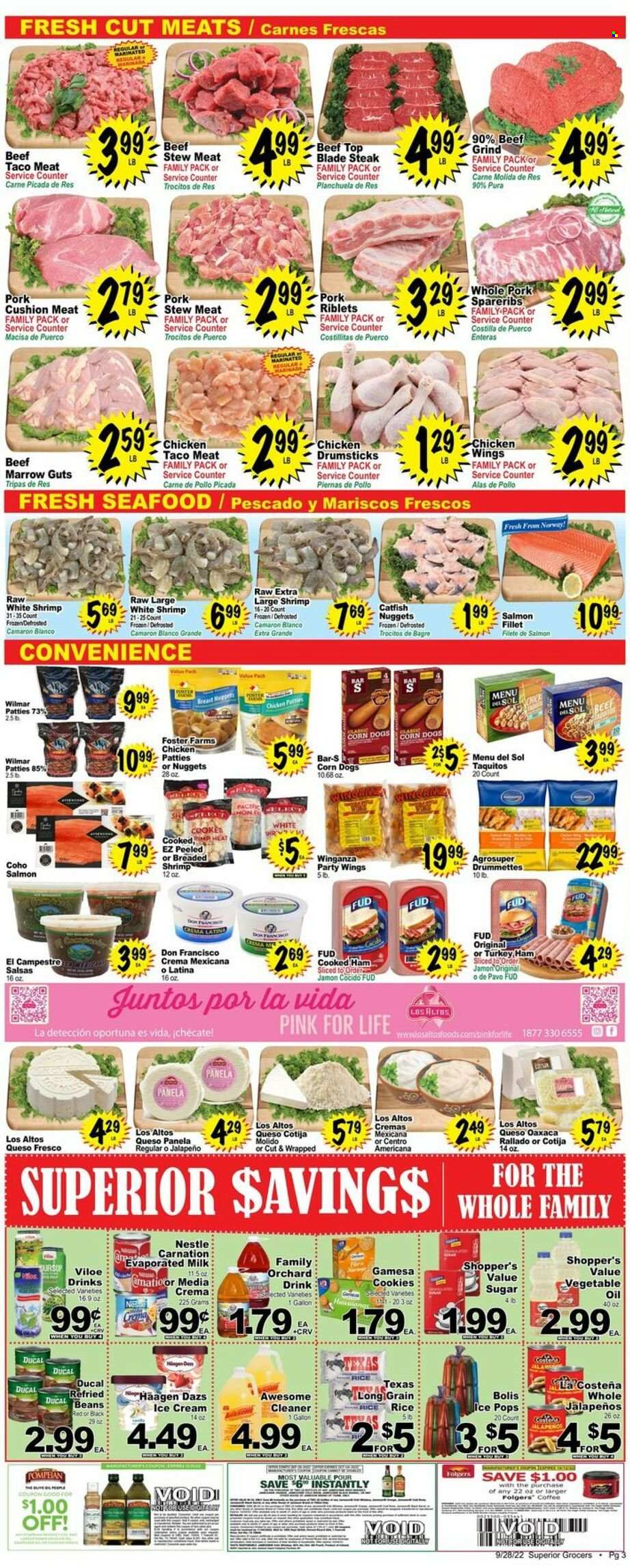 thumbnail - Superior Grocers Flyer - 09/28/2022 - 10/04/2022 - Sales products - stew meat, jalapeño, chicken wings, chicken drumsticks, beef meat, steak, top blade, pork spare ribs, catfish, salmon, salmon fillet, seafood, shrimps, catfish nuggets, Menu Del Sol, taquitos, cooked ham, ham, queso fresco, evaporated milk, ice cream, Häagen-Dazs, chicken patties, cookies, Nestlé, sugar, refried beans, rice, long grain rice, vegetable oil, oil, coffee, Folgers. Page 3.
