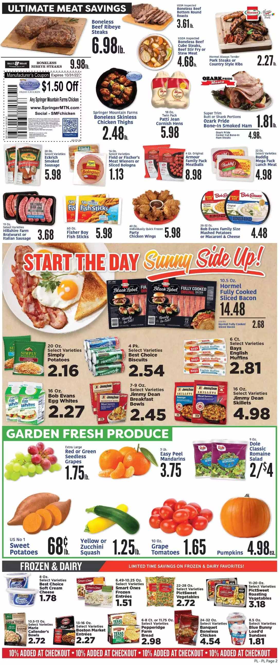 thumbnail - Price Less Foods Flyer - 09/28/2022 - 10/04/2022 - Sales products - stew meat, bread, english muffins, sweet potato, tomatoes, zucchini, pumpkin, salad, Dole, mandarines, seedless grapes, fish, shrimps, fish fingers, fish sticks, macaroni & cheese, mashed potatoes, meatballs, breakfast bowl, Bob Evans, Jimmy Dean, Hormel, bacon, ham, Hillshire Farm, smoked ham, bratwurst, sausage, smoked sausage, italian sausage, cheese spread, lunch meat, ham steaks, cream cheese, eggs, cage free eggs, Blue Bunny, chicken wings, biscuit, salt, chicken thighs, beef meat, steak, ribeye steak, pork chops, pork meat, pork ribs, country style ribs. Page 3.