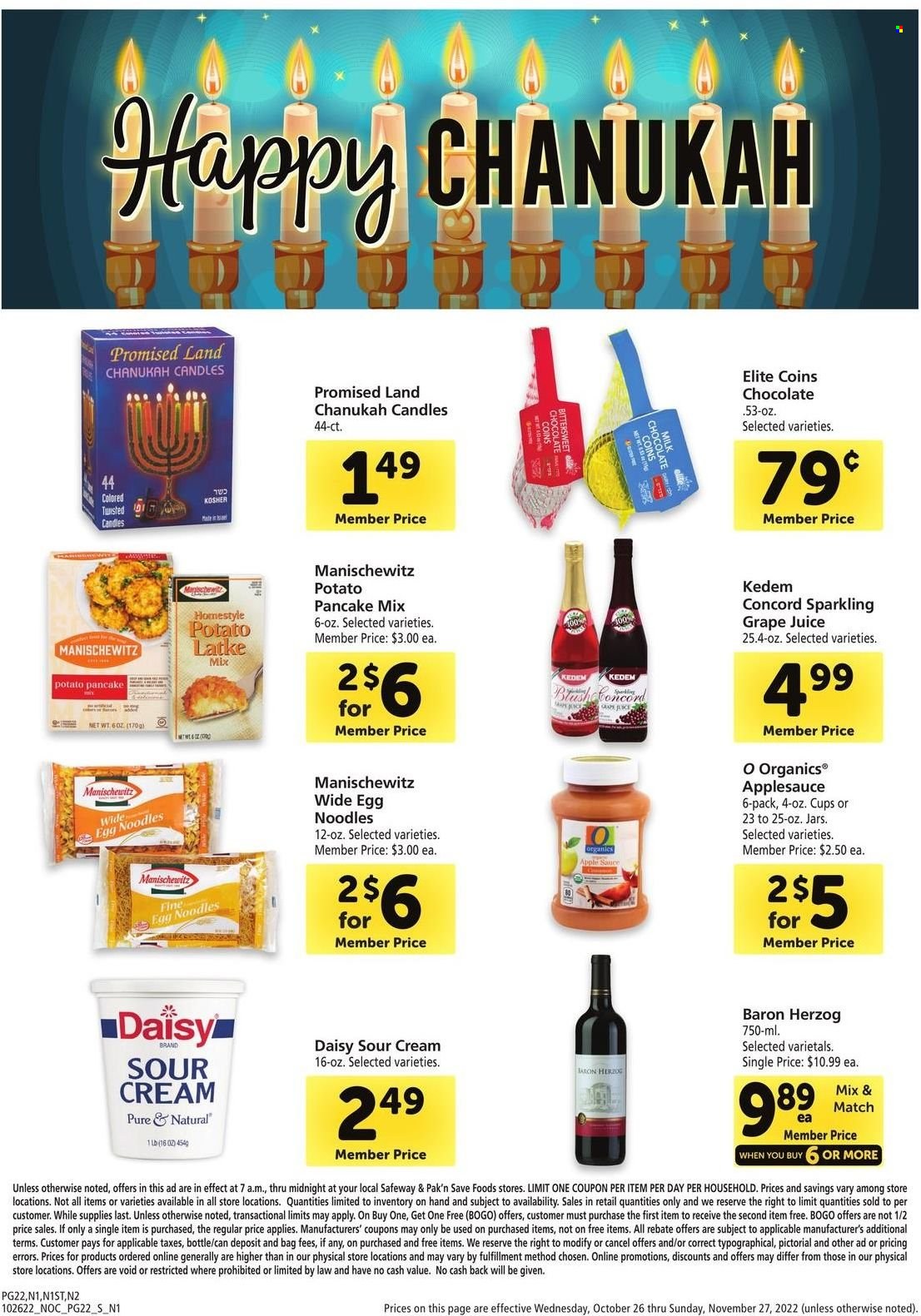 thumbnail - Safeway Flyer - 10/26/2022 - 11/27/2022 - Sales products - pancakes, noodles, milk, sour cream, milk chocolate, chocolate, egg noodles, apple sauce, juice, Kedem, cup, jar, candle. Page 18.