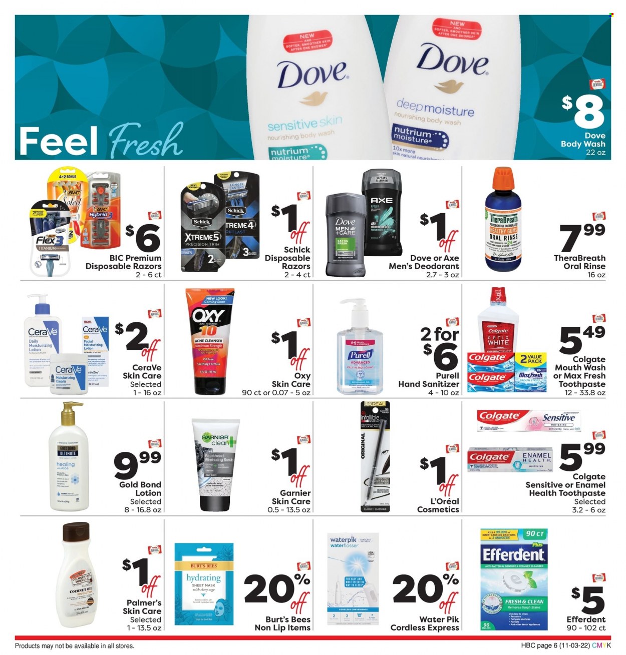 thumbnail - Weis Flyer - 11/03/2022 - 11/30/2022 - Sales products - strips, Dove, body wash, Colgate, toothpaste, CeraVe, cleanser, Garnier, L’Oréal, body lotion, anti-perspirant, eau de parfum, deodorant, Axe, BIC, Schick, disposable razor, plate. Page 6.