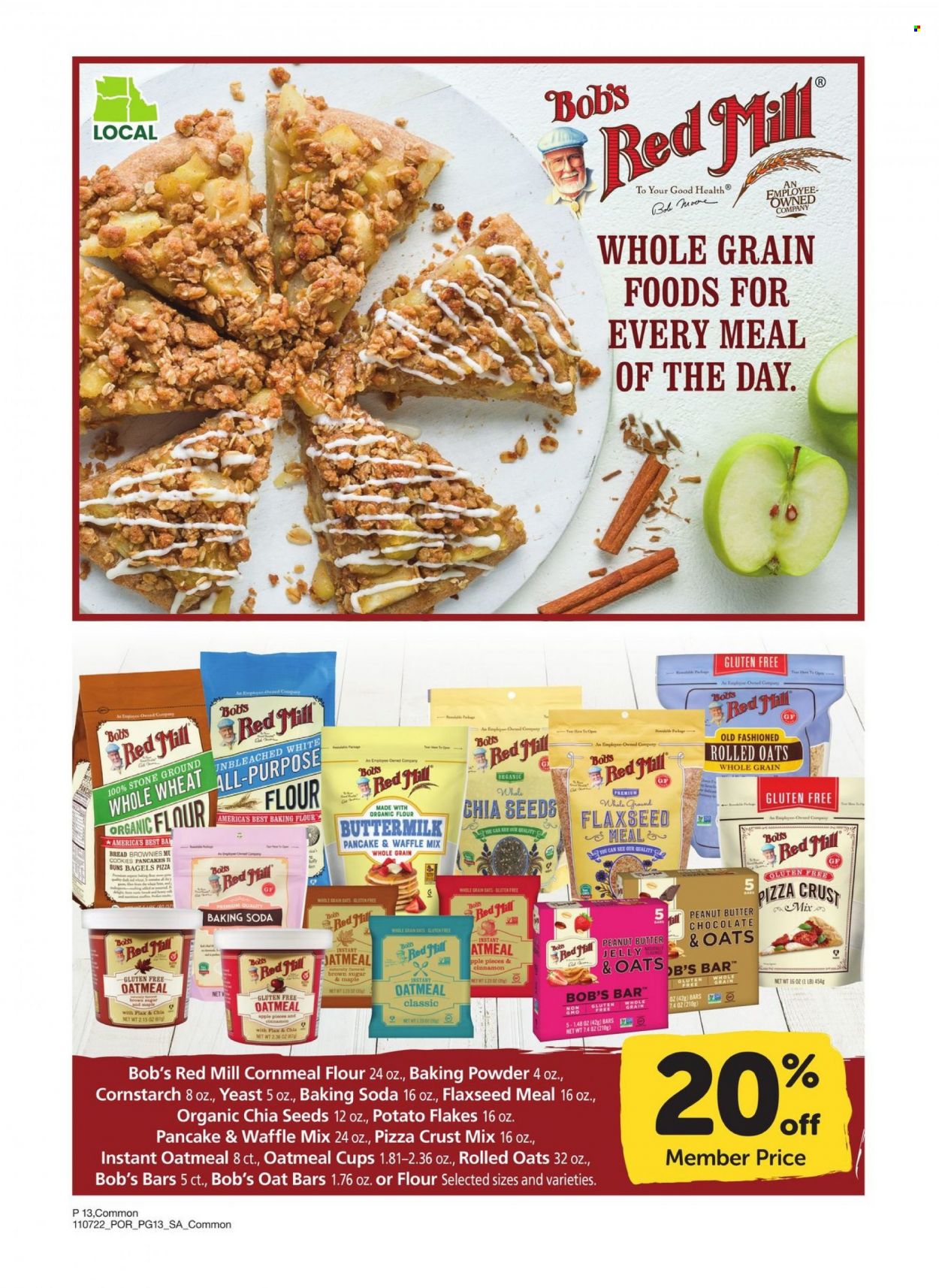 thumbnail - Albertsons Flyer - 11/07/2022 - 12/04/2022 - Sales products - bagels, bread, buns, pizza, pancakes, buttermilk, yeast, chocolate, jelly, baking powder, bicarbonate of soda, cornstarch, flour, wheat flour, whole wheat flour, potato flakes, oatmeal, rolled oats, chia seeds, cinnamon, peanut butter, cup, Parker. Page 13.