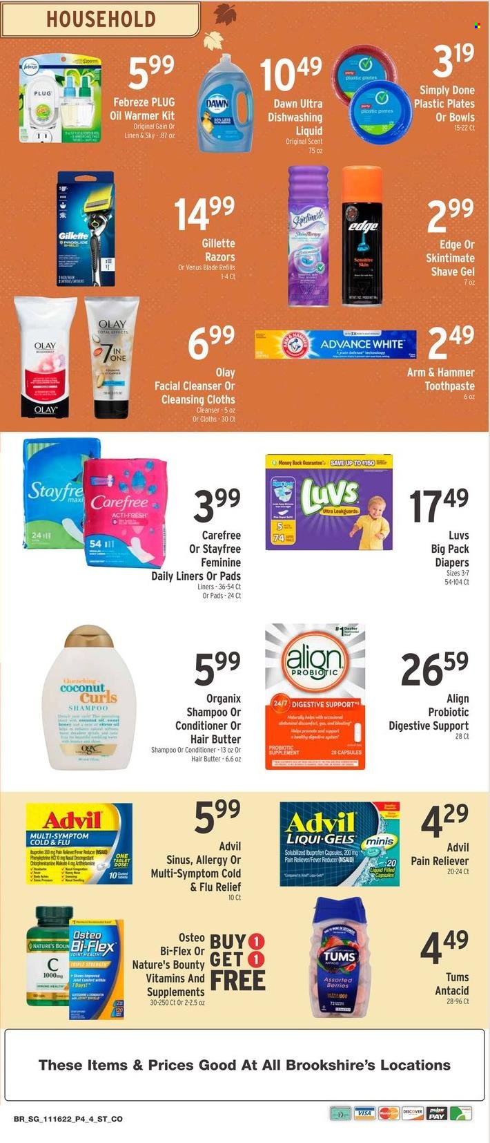 thumbnail - Brookshires Flyer - 11/16/2022 - 11/29/2022 - Sales products - butter, 7 Days, ARM & HAMMER, oil, nappies, Febreze, Gain, shampoo, toothpaste, Stayfree, Carefree, cleanser, Olay, conditioner, Gillette, shave gel, Venus, plate, plastic plate, linens, Cold & Flu, Nature's Bounty, Ibuprofen, Bi-Flex, Advil Rapid, Antacid. Page 4.