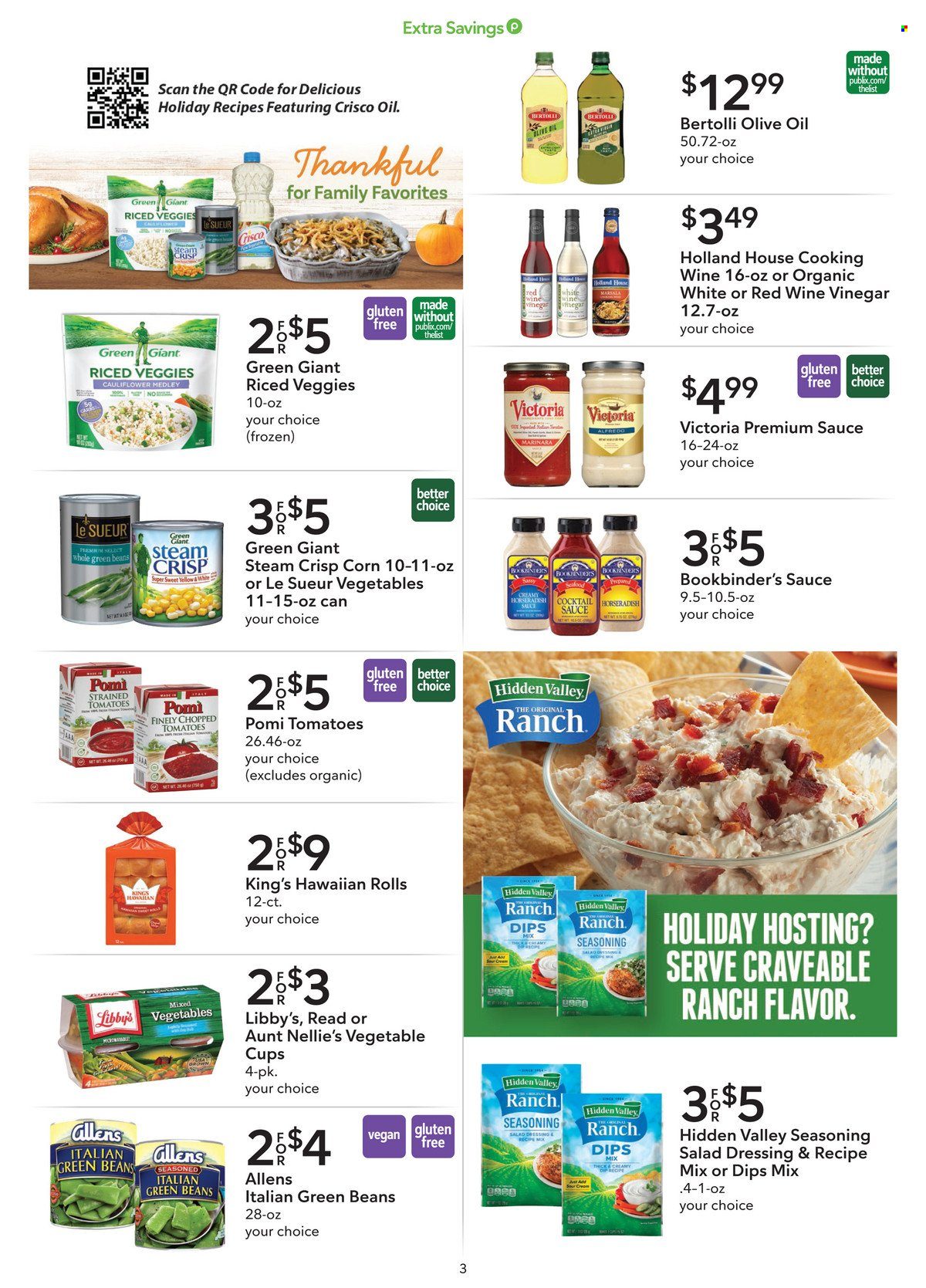 thumbnail - Publix Flyer - 11/19/2022 - 12/02/2022 - Sales products - hawaiian rolls, beans, corn, green beans, horseradish, sauce, Bertolli, frozen vegetables, Crisco, canned vegetables, chopped tomatoes, spice, salad dressing, dressing, vinegar, wine vinegar, olive oil, oil, cooking wine. Page 3.