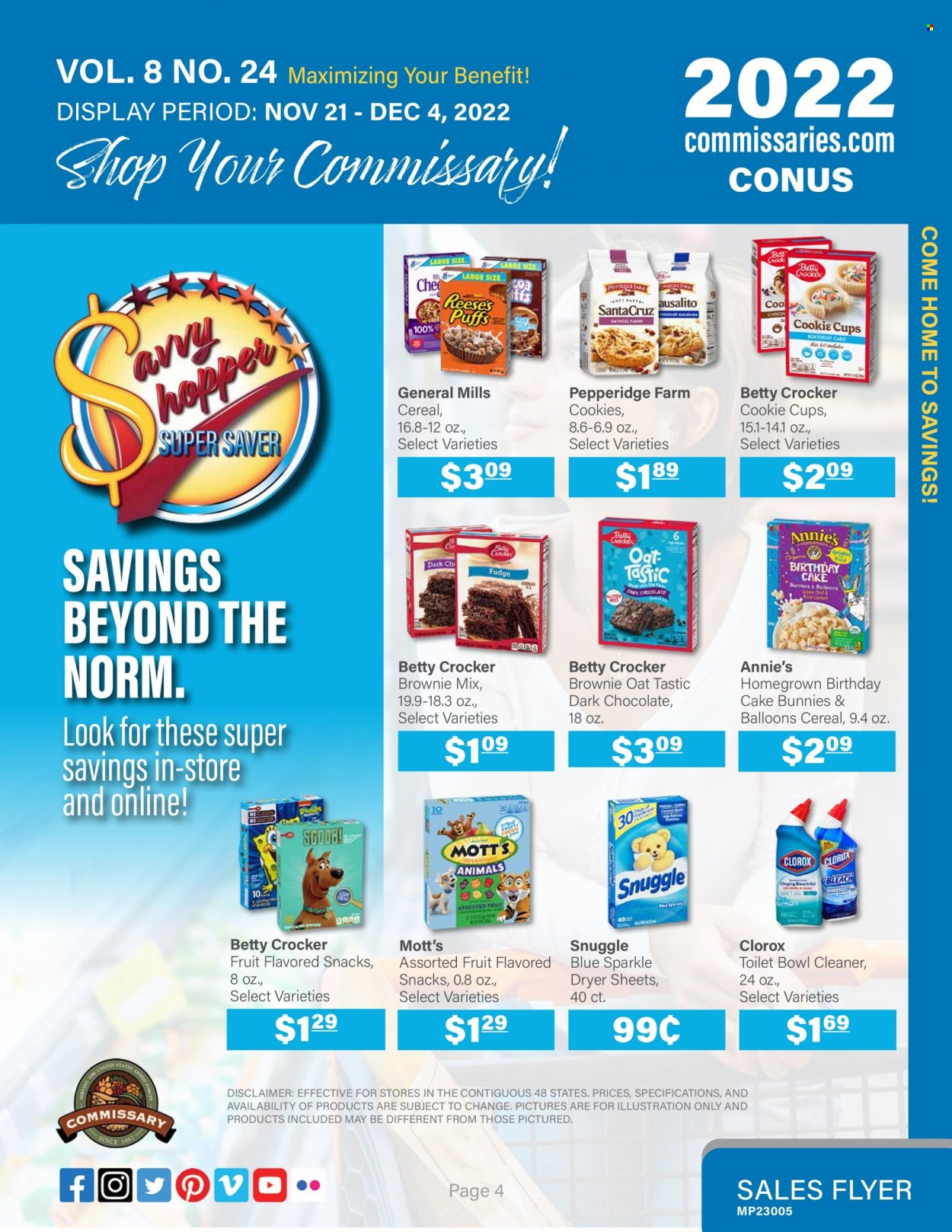 thumbnail - Commissary Flyer - 11/21/2022 - 12/04/2022 - Sales products - cake, puffs, brownie mix, Mott's, Annie's, Reese's, cookies, fudge, chocolate, snack, dark chocolate, oats, cereals, Tastic, cleaner, bleach, Clorox, Snuggle, dryer sheets. Page 4.