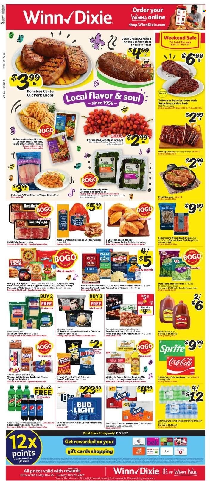 thumbnail - Winn Dixie Flyer - 11/25/2022 - 11/29/2022 - Sales products - bread, cake, french bread, pound cake, brownie mix, salad, Dole, grapes, seedless grapes, tilapia, crab legs, crab, shrimps, macaroni & cheese, pizza, pancakes, Quaker, Kraft®, bacon, Dietz & Watson, sausage, yoghurt, ice cream, strips, Red Baron, fudge, Fritos, Smartfood, popcorn, Ruffles, cereals, granola, rice, olive oil, oil, syrup, Coca-Cola, Sprite, Pepsi, Milo's, spring water, purified water, tea, beer, Bud Light, Miller, beef meat, t-bone steak, steak, striploin steak, pork chops, pork meat, pork spare ribs, bath tissue, Scott, kitchen towels, paper towels, casserole, cup, Budweiser, Coors, Yuengling. Page 1.