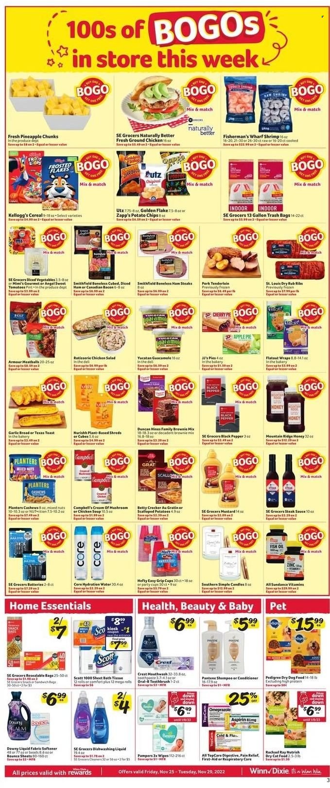 thumbnail - Winn Dixie Flyer - 11/25/2022 - 11/29/2022 - Sales products - bread, wraps, apple pie, cherry pie, brownie mix, tomatoes, pineapple, shrimps, Campbell's, chicken roast, chicken soup, meatballs, soup, sauce, bacon, canadian bacon, ham, guacamole, chicken salad, ham steaks, Kellogg's, potato chips, cereals, black pepper, mustard, steak sauce, oil, honey, fruit jam, cashews, mixed nuts, Planters, ground chicken, steak, pork meat, pork tenderloin, wipes, Pampers, bath tissue, Scott, fabric softener, Bounce, Downy Laundry, dishwashing liquid, shampoo, toothbrush, Oral-B, toothpaste, mouthwash, Crest, conditioner, Pantene, Hefty, trash bags, cup, candle, party cups, animal food, dry dog food, cat food, dog food, Pedigree, dry cat food, Nutrish, pain relief, Cold & Flu, fish oil, vitamin c, zinc, aspirin. Page 3.