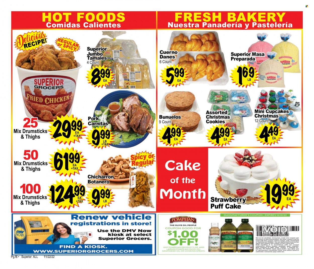 thumbnail - Superior Grocers Flyer - 11/22/2022 - 12/19/2022 - Sales products - cake, cupcake, fried chicken, cookies, extra virgin olive oil, olive oil, grape seed oil. Page 16.