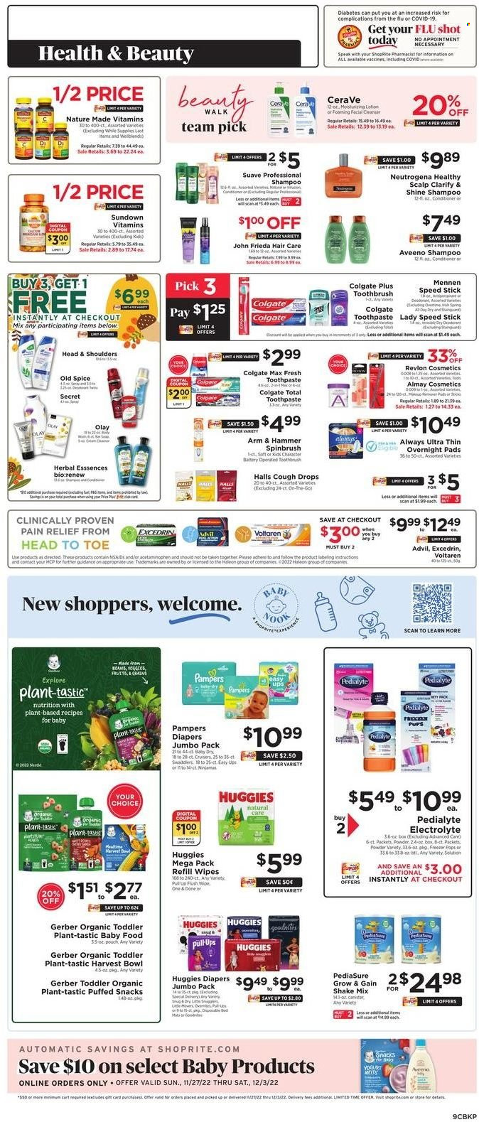 thumbnail - ShopRite Flyer - 11/27/2022 - 12/03/2022 - Sales products - yoghurt, shake, Halls, snack, Gerber, ARM & HAMMER, Tastic, spice, wipes, Huggies, Pampers, nappies, Aveeno, Gain, shampoo, Suave, Old Spice, Colgate, toothbrush, toothpaste, Always pads, sanitary pads, Almay, CeraVe, cleanser, Neutrogena, Olay, conditioner, Revlon, Head & Shoulders, John Frieda, body lotion, anti-perspirant, Speed Stick, Sure, deodorant, canister, bowl, Excedrin, Nature Made, pain relief, Advil Rapid, cough drops. Page 9.