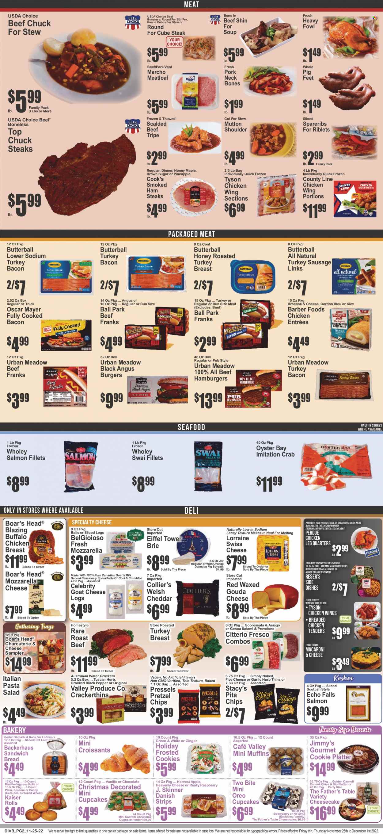 thumbnail - Food Universe Flyer - 11/25/2022 - 12/01/2022 - Sales products - bread, pretzels, croissant, Father's Table, cupcake, cheesecake, muffin, broccoli, garlic, ginger, oranges, salmon, salmon fillet, oysters, seafood, crab, swai fillet, macaroni & cheese, mashed potatoes, chicken roast, soup, hamburger, pasta, fried chicken, meatloaf, Perdue®, bacon, Butterball, salami, turkey bacon, ham, smoked ham, Cook's, Oscar Mayer, sausage, pasta salad, ham steaks, asiago, goat cheese, gouda, mozzarella, swiss cheese, brie, Provolone, Oreo, milk, dip, chicken wings, cordon bleu, strips, cookies, crackers, Thins, pita chips, cane sugar, Skinner Pasta, black pepper, honey, chicken legs, beef meat, beef tripe, steak, roast beef, pork spare ribs, mutton meat. Page 3.