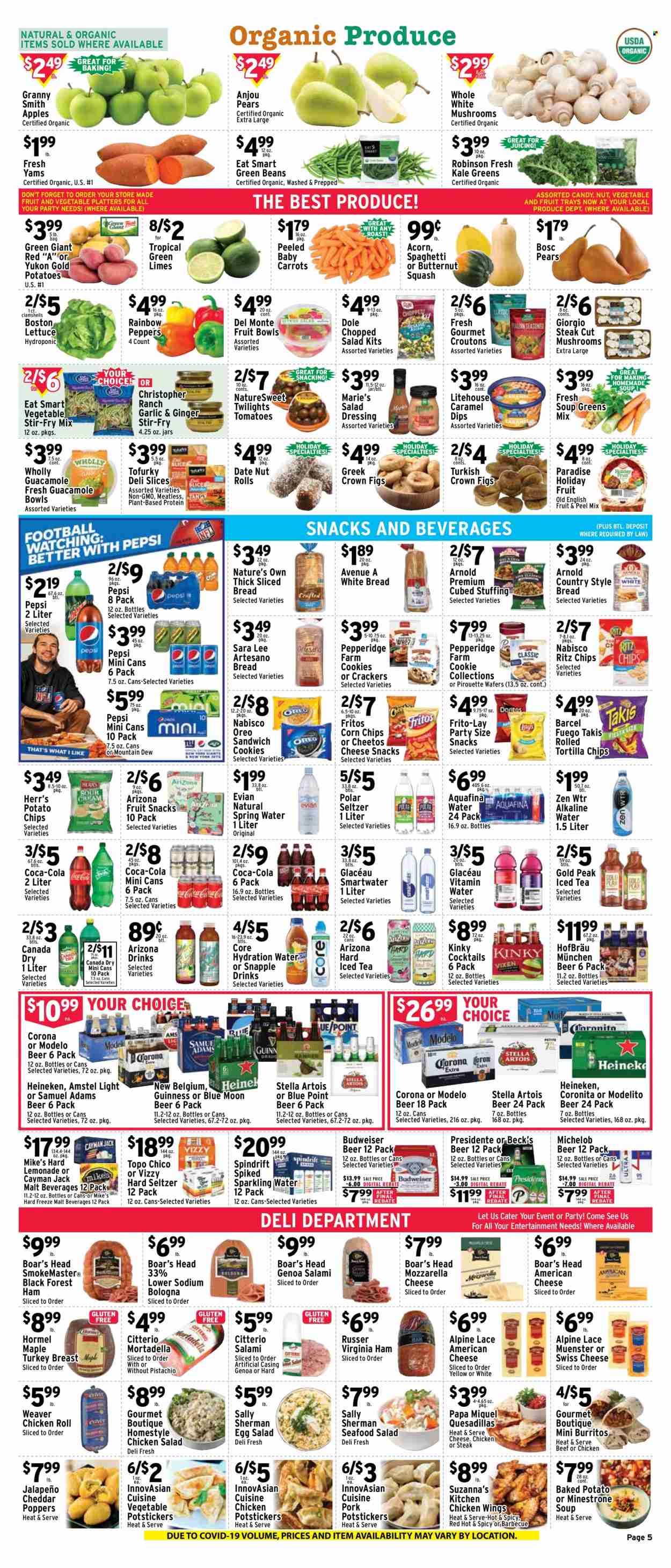 thumbnail - Met Foodmarkets Flyer - 11/27/2022 - 12/03/2022 - Sales products - mushrooms, bread, white bread, Sara Lee, beans, carrots, green beans, tomatoes, kale, lettuce, Dole, peppers, jalapeño, chopped salad, apples, figs, limes, pears, Granny Smith, seafood, spaghetti, sandwich, soup, burrito, Hormel, mortadella, salami, ham, bologna sausage, virginia ham, guacamole, seafood salad, chicken salad, american cheese, mozzarella, swiss cheese, Münster cheese, Oreo, eggs, chicken wings, cookies, sandwich cookies, wafers, crackers, fruit snack, RITZ, Fritos, tortilla chips, potato chips, Cheetos, chips, corn chips, Frito-Lay, croutons, malt, Del Monte, caramel, salad dressing, dressing, dried figs, Canada Dry, Coca-Cola, lemonade, Mountain Dew, Pepsi, ice tea, AriZona, Snapple, Spindrift, Aquafina, spring water, sparkling water, Smartwater, alkaline water, Evian, vitamin water, Hard Seltzer, beer, Corona Extra, Heineken, Guinness, Beck's, Modelo, turkey breast, steak, Budweiser, butternut squash, Stella Artois, Blue Moon, Michelob. Page 5.