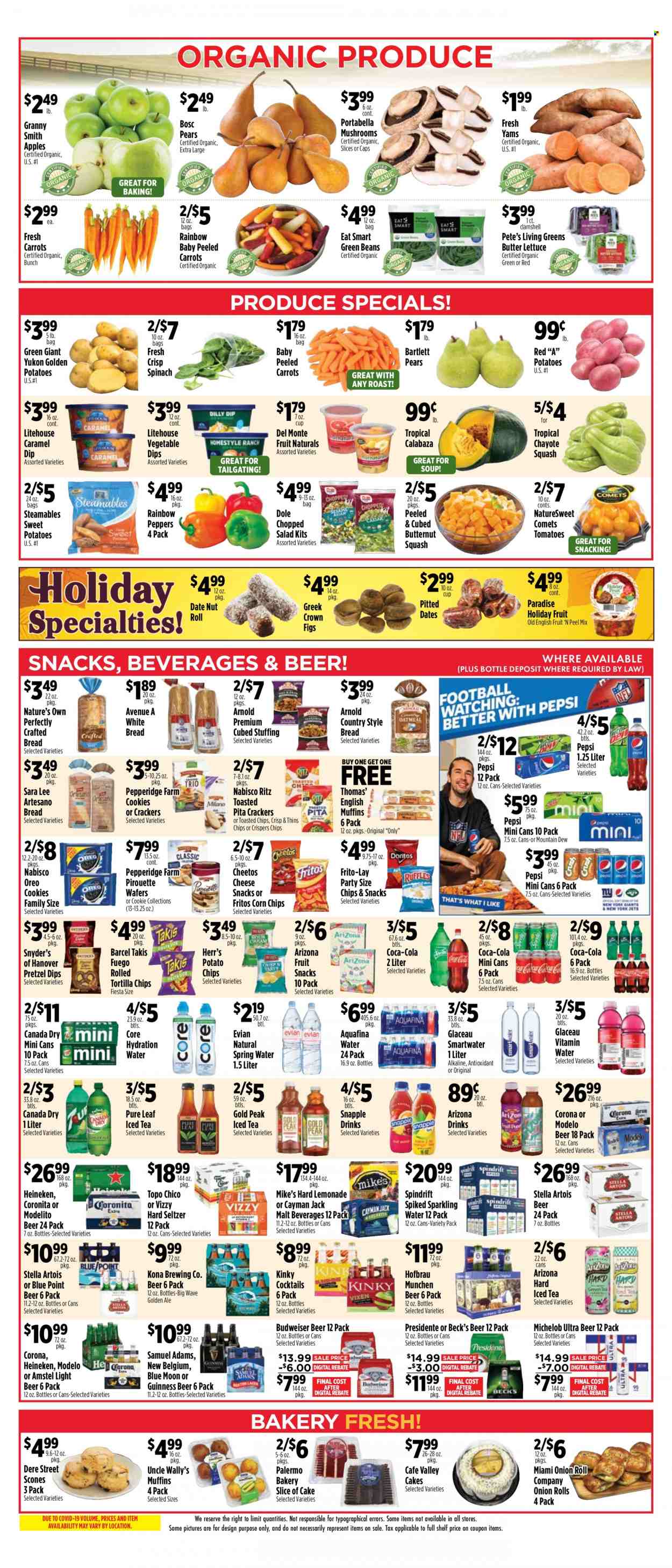 thumbnail - Pioneer Supermarkets Flyer - 11/27/2022 - 12/03/2022 - Sales products - mushrooms, bread, english muffins, white bread, pita, pretzels, cake, Sara Lee, beans, butter lettuce, carrots, green beans, sweet potato, tomatoes, lettuce, Dole, peppers, chopped salad, chayote squash, apples, Bartlett pears, figs, pears, chayote, Granny Smith, soup, cheese, Oreo, cookies, wafers, crackers, fruit snack, RITZ, Fritos, tortilla chips, potato chips, Cheetos, chips, Thins, corn chips, Frito-Lay, malt, Del Monte, caramel, dried fruit, dried dates, dried figs, Canada Dry, Coca-Cola, lemonade, Mountain Dew, Pepsi, ice tea, AriZona, Snapple, Spindrift, Aquafina, spring water, sparkling water, Smartwater, Evian, vitamin water, Pure Leaf, Hard Seltzer, beer, Corona Extra, Heineken, Guinness, Beck's, Modelo, WAVE, Budweiser, butternut squash, Stella Artois, Blue Moon, Michelob. Page 6.