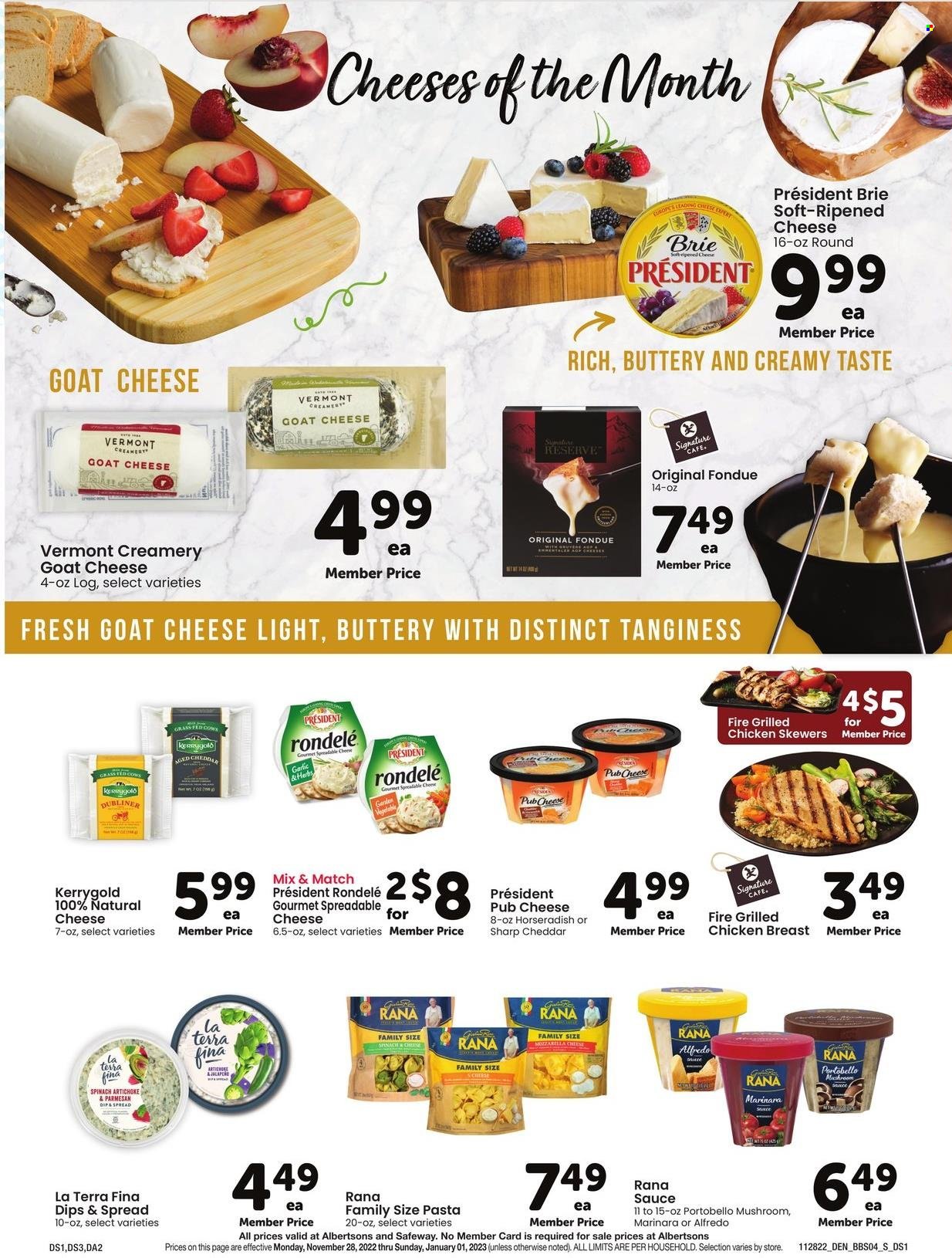 thumbnail - Safeway Flyer - 11/28/2022 - 01/01/2023 - Sales products - portobello mushrooms, mushrooms, chicken breasts, pasta, sauce, Rana, goat cheese, mozzarella, cheddar, parmesan, cheese, pub cheese, brie, Président, dip. Page 4.