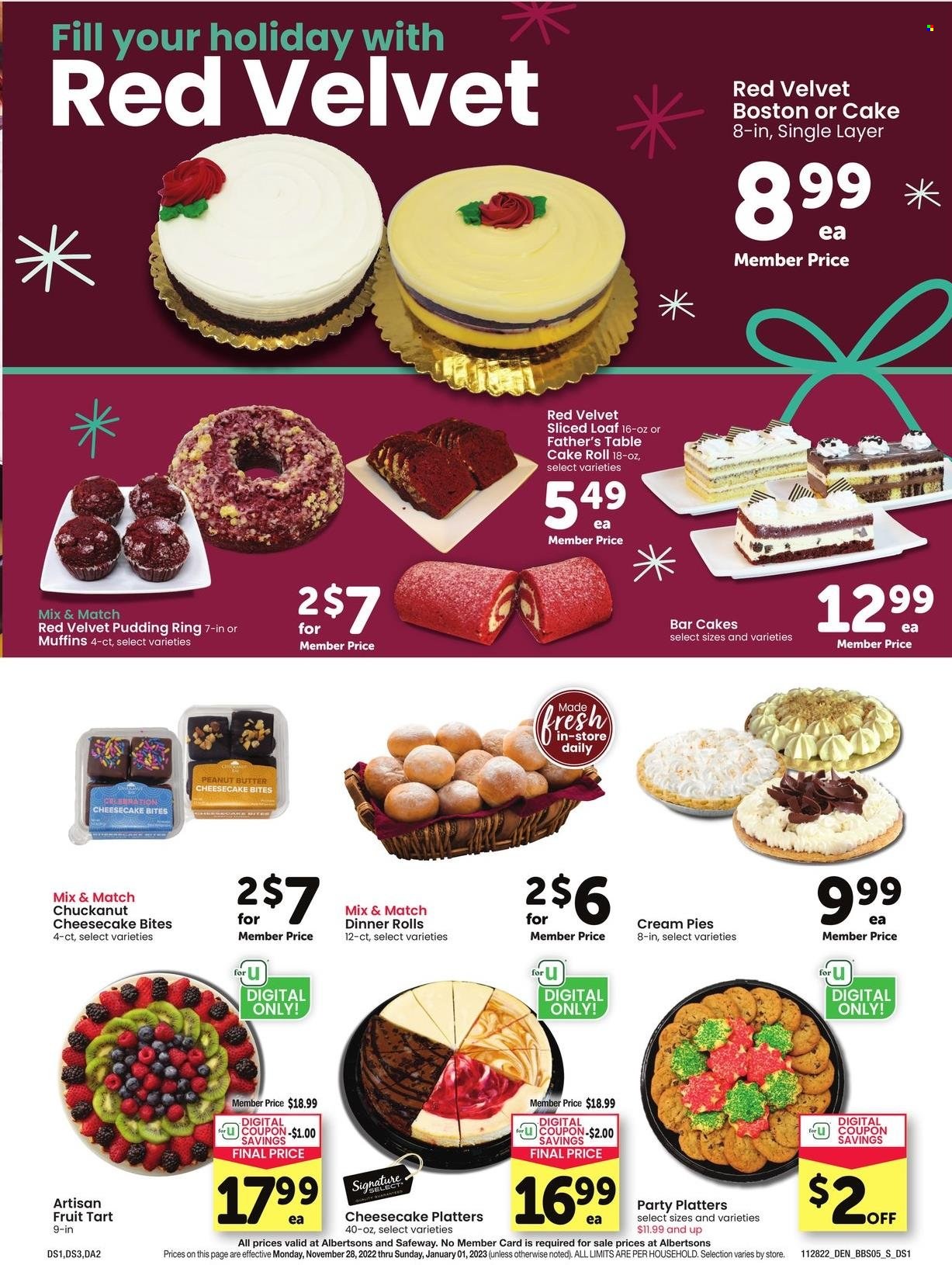 thumbnail - Safeway Flyer - 11/28/2022 - 01/01/2023 - Sales products - cake, tart, dinner rolls, Father's Table, cheesecake, cream pie, fruit tart, pudding ring, peanut butter. Page 5.
