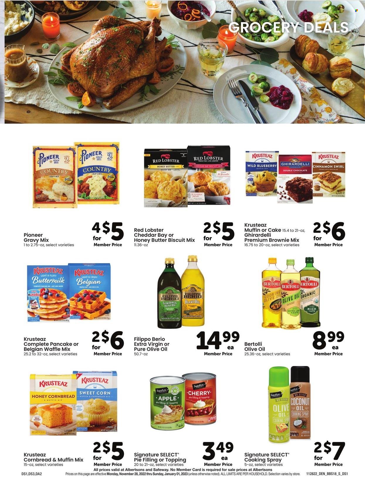 thumbnail - Safeway Flyer - 11/28/2022 - 01/01/2023 - Sales products - cake, corn bread, cherry pie, corn, sweet corn, coconut, lobster, fish, pancakes, Bertolli, cheddar, cheese, buttermilk, Nutella, chocolate, biscuit, Ghirardelli, pie filling, cherry pie filling, topping, corn muffin, gravy mix, cinnamon, cooking spray, extra virgin olive oil, olive oil, oil. Page 18.