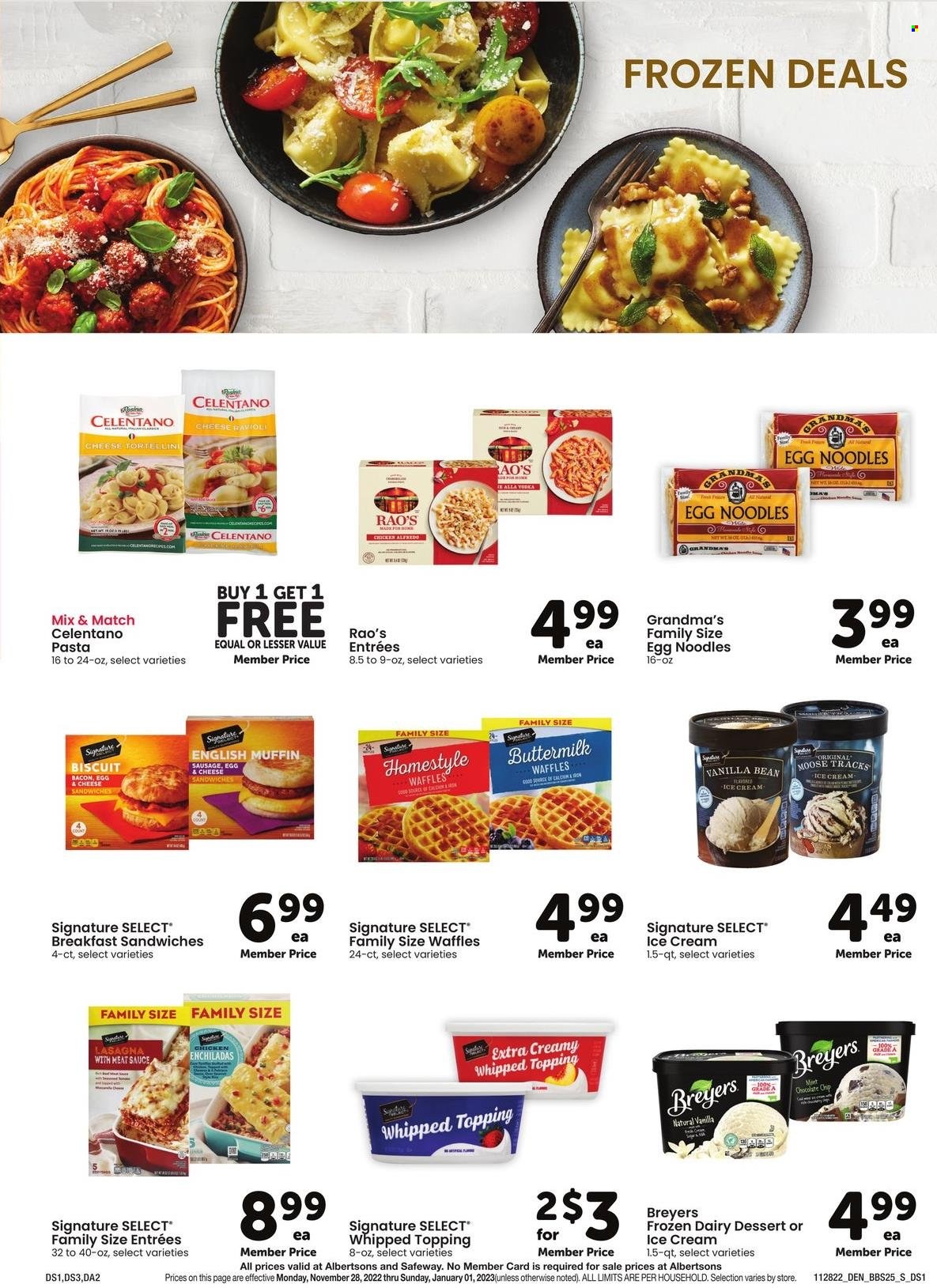 thumbnail - Safeway Flyer - 11/28/2022 - 01/01/2023 - Sales products - english muffins, muffin, waffles, enchiladas, ravioli, chicken enchiladas, pasta, sauce, tortellini, noodles, lasagna meal, bacon, sausage, buttermilk, ice cream, chocolate chips, biscuit, topping, egg noodles. Page 25.