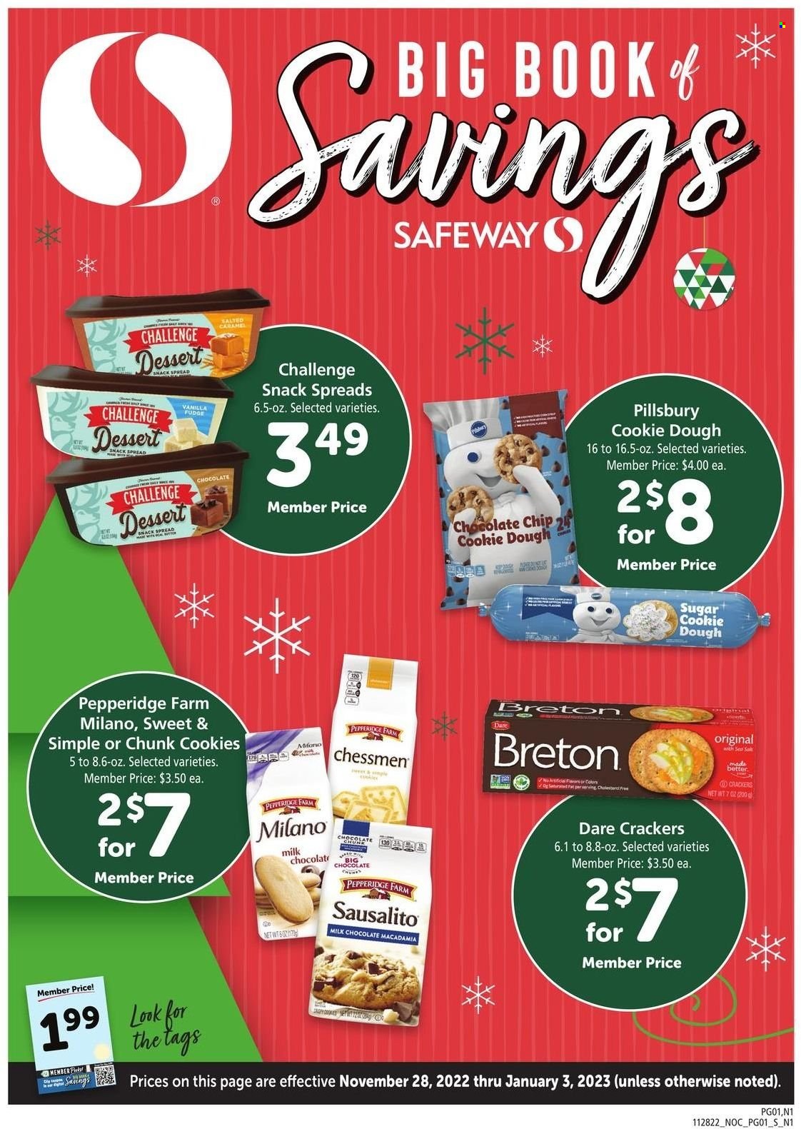 thumbnail - Safeway Flyer - 11/28/2022 - 12/03/2022 - Sales products - Pillsbury, cookie dough, cookies, fudge, milk chocolate, snack, crackers, caramel. Page 1.