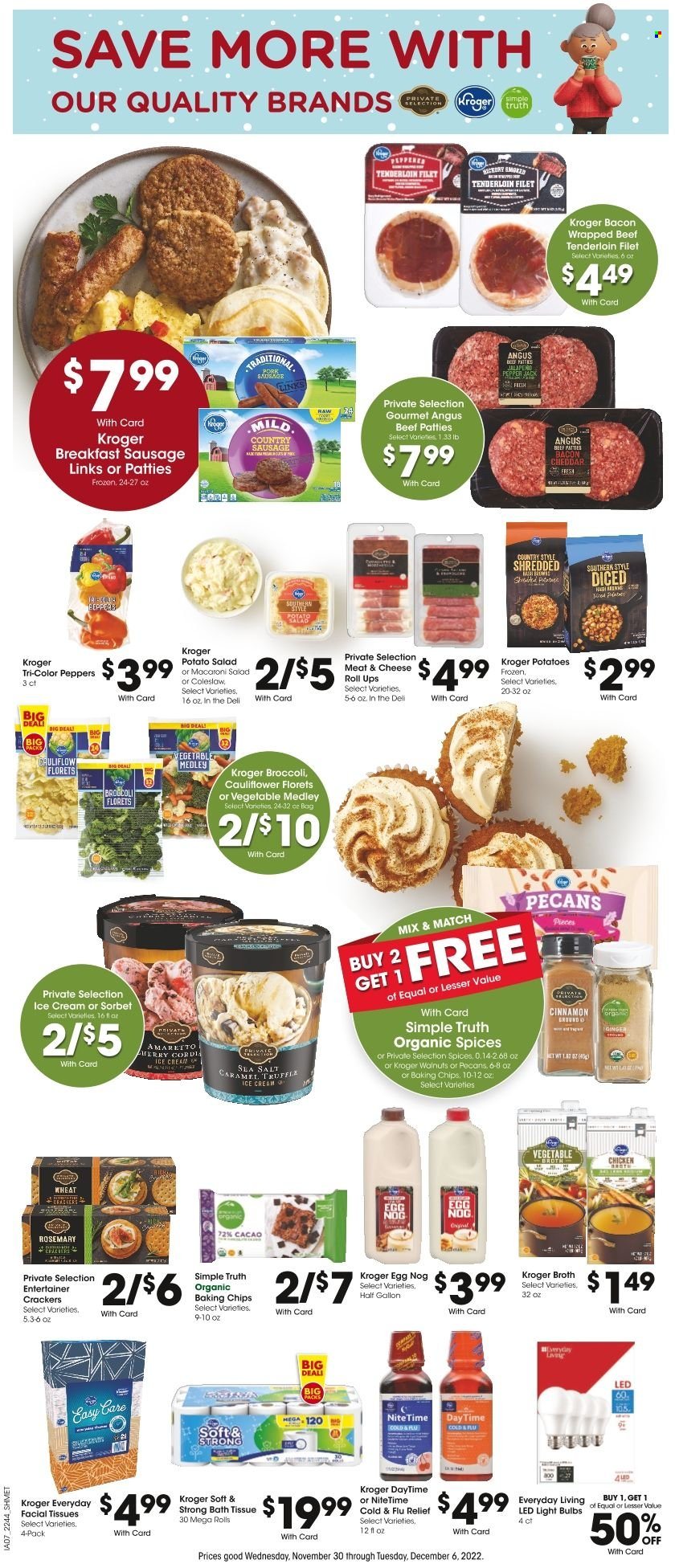 thumbnail - Kroger Flyer - 11/30/2022 - 12/06/2022 - Sales products - broccoli, potatoes, peppers, jalapeño, coleslaw, bacon, sausage, potato salad, macaroni salad, Pepper Jack cheese, eggs, ice cream, truffles, crackers, cheese rolls, broth, baking chips, rosemary, cinnamon, pecans, Amaretto, beef meat, beef tenderloin, bath tissue, facial tissues, bulb, light bulb, LED light, tong, Cold & Flu. Page 8.