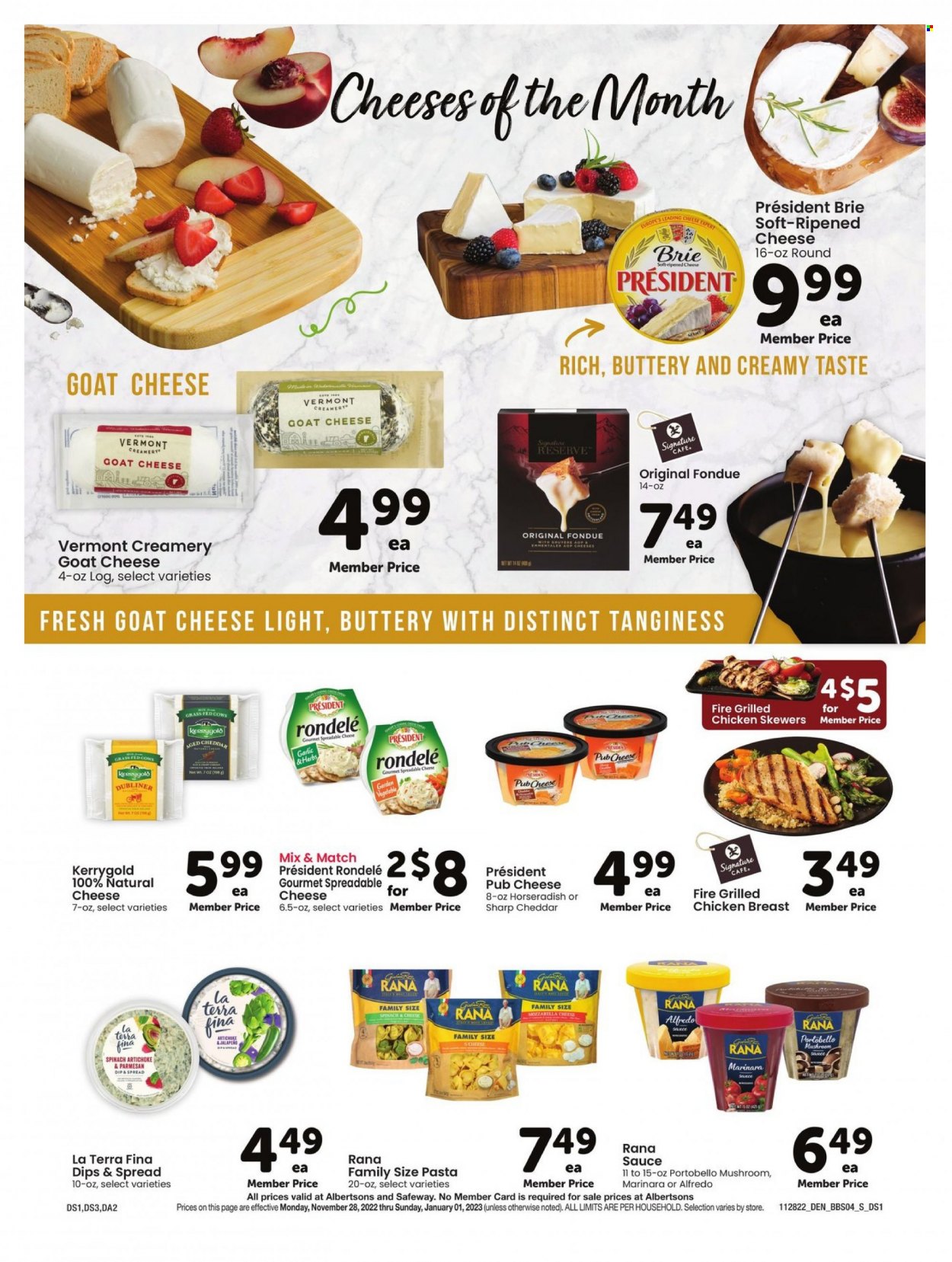 thumbnail - Albertsons Flyer - 11/28/2022 - 01/01/2023 - Sales products - portobello mushrooms, mushrooms, pasta, sauce, Rana, goat cheese, cheddar, parmesan, cheese, pub cheese, brie, Président, dip, chicken breasts. Page 4.