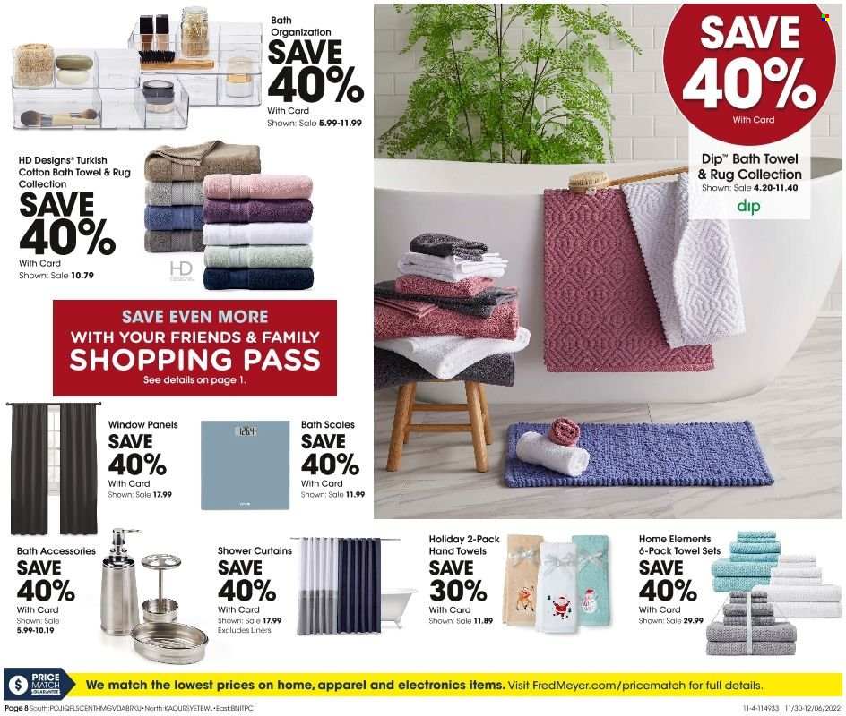 thumbnail - Fred Meyer Flyer - 11/30/2022 - 12/06/2022 - Sales products - dip, curtain, bath towel, towel, hand towel, rug. Page 8.