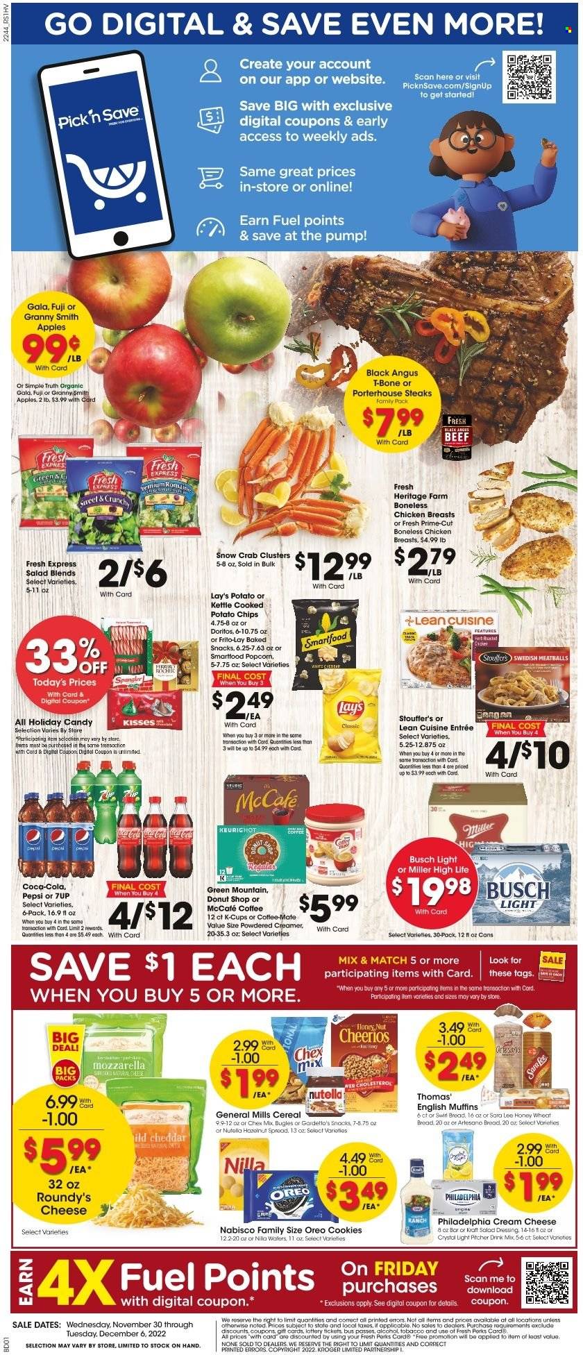thumbnail - Pick ‘n Save Flyer - 11/30/2022 - 12/06/2022 - Sales products - english muffins, wheat bread, Sara Lee, apples, Gala, Granny Smith, crab, meatballs, Lean Cuisine, Kraft®, cream cheese, Philadelphia, Oreo, Coffee-Mate, creamer, Stouffer's, cookies, wafers, Nutella, snack, Doritos, potato chips, chips, Lay’s, Smartfood, Frito-Lay, Chex Mix, cereals, Cheerios, salad dressing, dressing, hazelnut spread, Coca-Cola, Pepsi, 7UP, coffee capsules, McCafe, K-Cups, Keurig, Green Mountain, beer, Busch, Miller, chicken breasts, beef meat, t-bone steak, steak, portehouse steak, pitcher. Page 1.