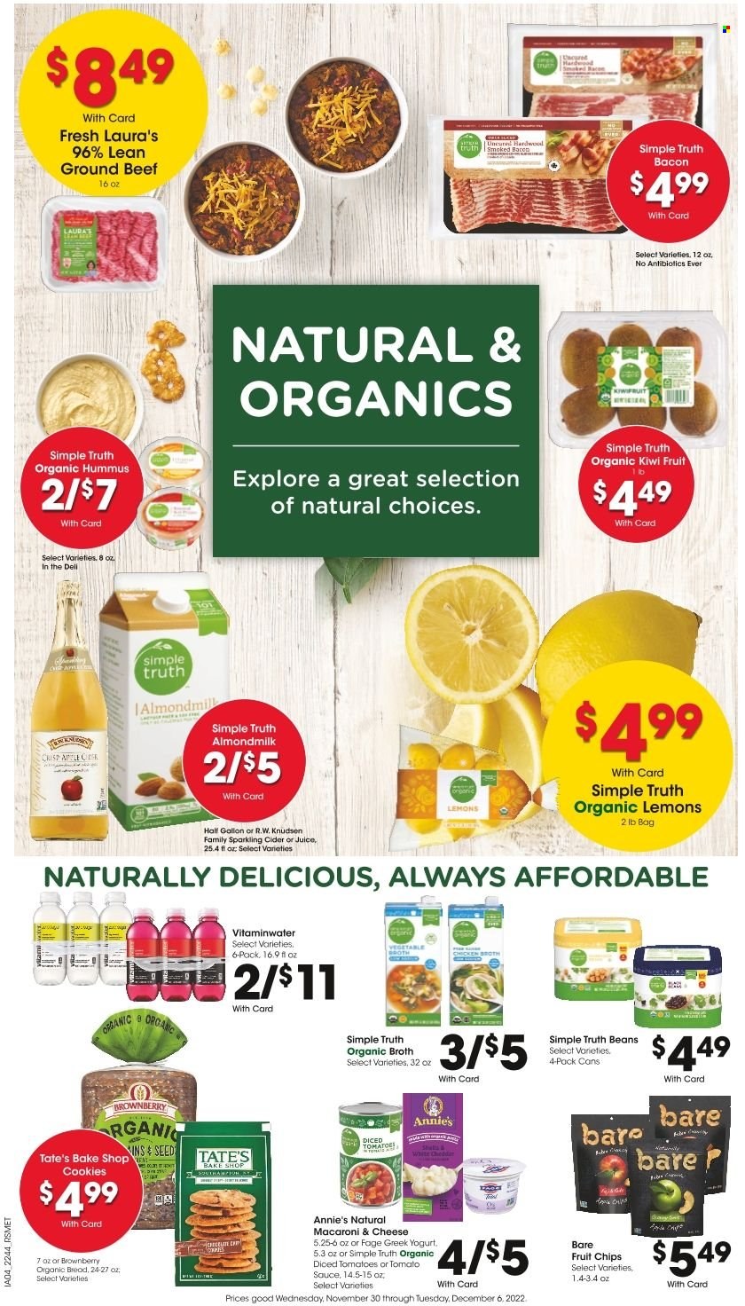 thumbnail - Pick ‘n Save Flyer - 11/30/2022 - 12/06/2022 - Sales products - beans, tomatoes, kiwi, macaroni & cheese, Annie's, bacon, hummus, greek yoghurt, yoghurt, almond milk, cookies, chips, chicken broth, broth, tomato sauce, diced tomatoes, juice, sparkling cider, sparkling wine, apple cider, cider, Sol, beef meat, ground beef, lemons. Page 7.