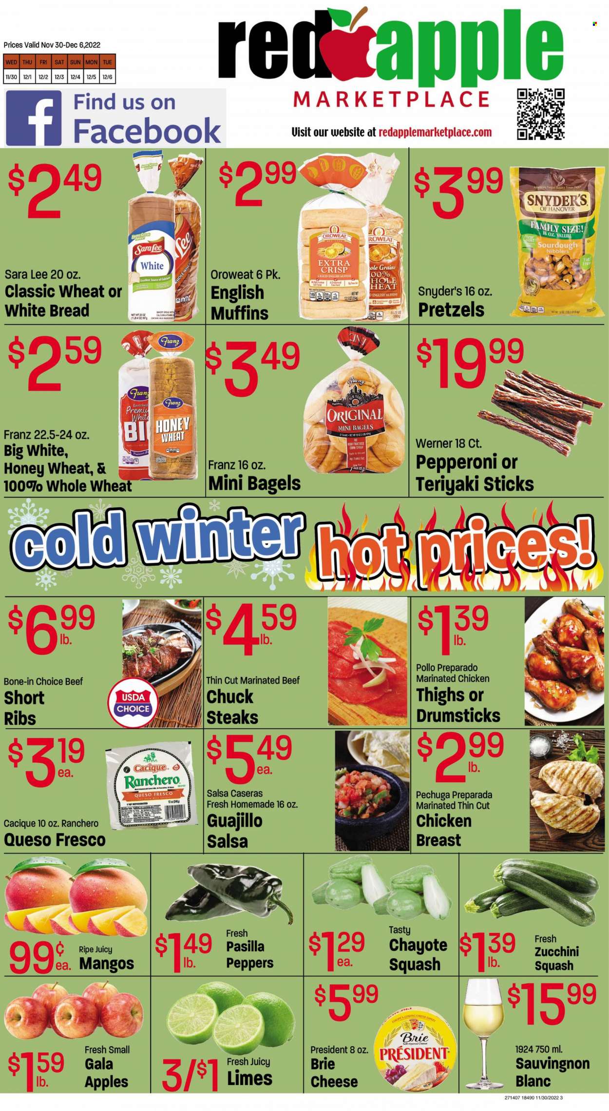 thumbnail - Red Apple Marketplace Flyer - 11/30/2022 - 12/06/2022 - Sales products - bagels, bread, english muffins, white bread, pretzels, Sara Lee, corn, zucchini, peppers, apples, Gala, limes, mango, chayote, pepperoni, queso fresco, cheese, brie, Président, milk, salsa, corn syrup, syrup, chicken breasts, chicken thighs, marinated chicken, beef ribs, steak, marinated beef, pasilla. Page 3.