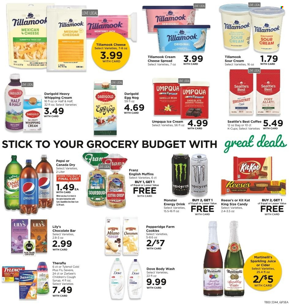 thumbnail - QFC Flyer - 11/30/2022 - 12/06/2022 - Sales products - english muffins, brownies, cheese spread, cream cheese, Monterey Jack cheese, cheddar, eggs, sour cream, whipping cream, ice cream, Reese's, cookies, Dove, KitKat, chocolate bar, syrup, Canada Dry, Pepsi, juice, energy drink, Monster, sparkling juice, coffee, coffee capsules, K-Cups, sparkling cider, sparkling wine, eggnog, cider, body wash, Apple, parka, Cold & Flu, Theraflu, Tylenol, Half and half. Page 5.