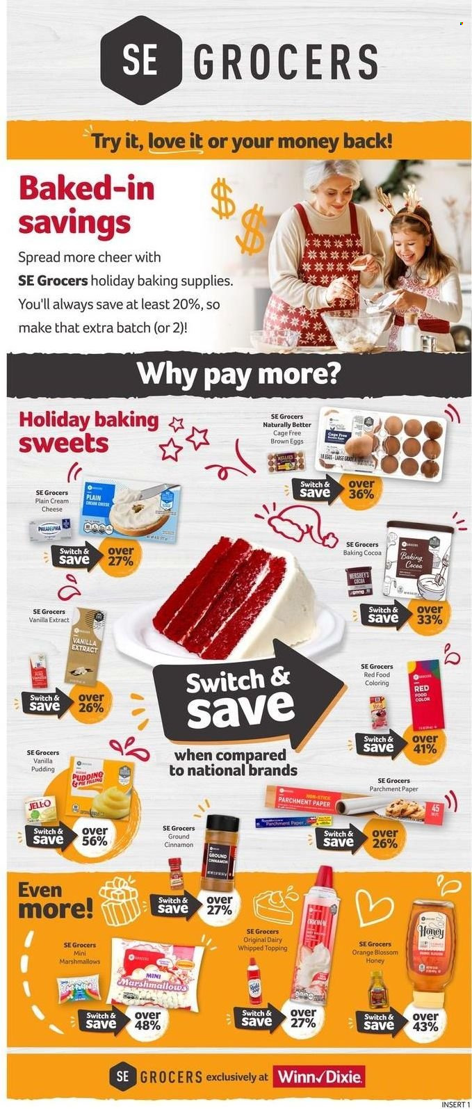 thumbnail - Winn Dixie Flyer - 11/30/2022 - 12/06/2022 - Sales products - oranges, cream cheese, Philadelphia, cheese, pudding, eggs, cage free eggs, Blossom, Hershey's, marshmallows, cocoa, pie filling, topping, Jell-O, vanilla extract, cinnamon, honey, switch, paper. Page 9.