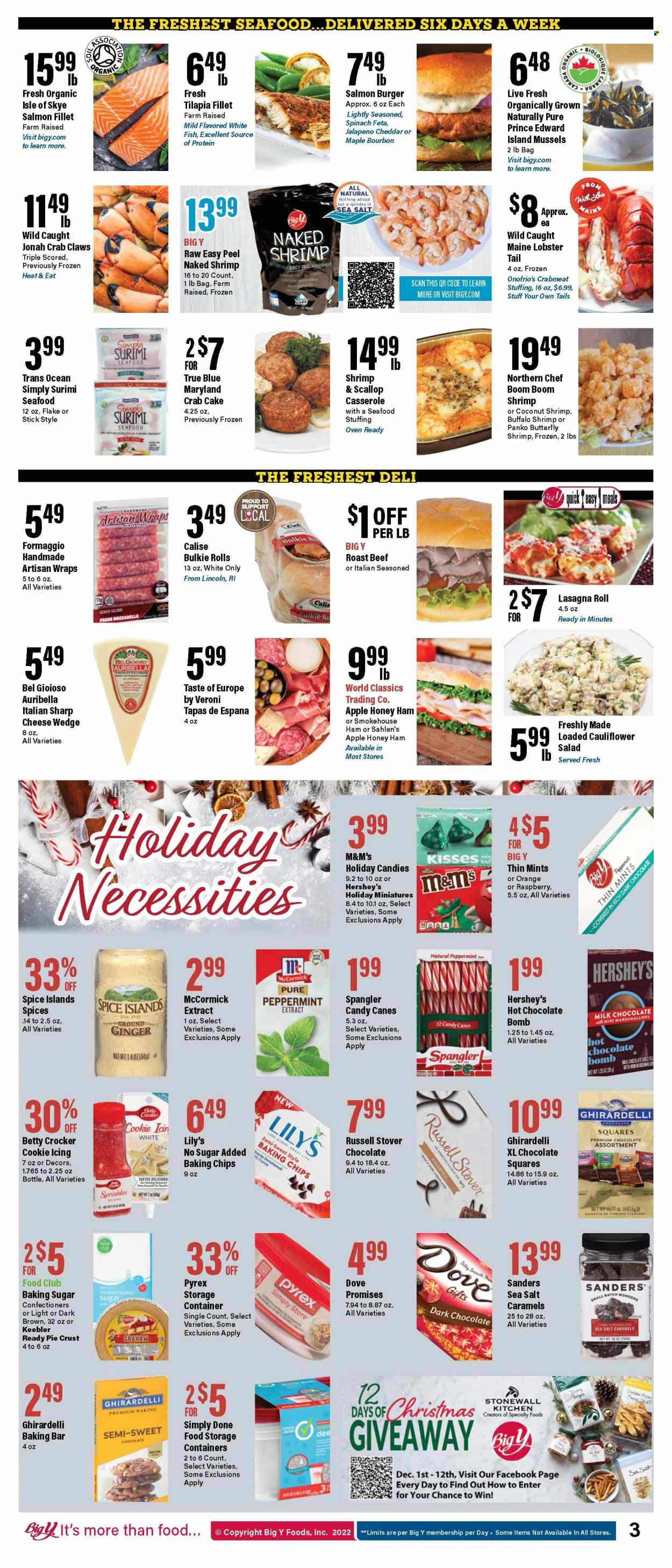 thumbnail - Big Y Flyer - 12/01/2022 - 12/07/2022 - Sales products - wraps, panko breadcrumbs, ginger, jalapeño, oranges, crab meat, lobster, mussels, salmon, salmon fillet, scallops, tilapia, whitefish, seafood, crab, fish, lobster tail, shrimps, hamburger, lasagna meal, salami, ham, smoked ham, mozzarella, cheese, feta, Hershey's, Dove, marshmallows, milk chocolate, M&M's, dark chocolate, Ghirardelli, Keebler, Dove Promises, cocoa, pie crust, icing sugar, baking chips, stevia, ground ginger, spice, hot chocolate, beef meat, roast beef. Page 5.