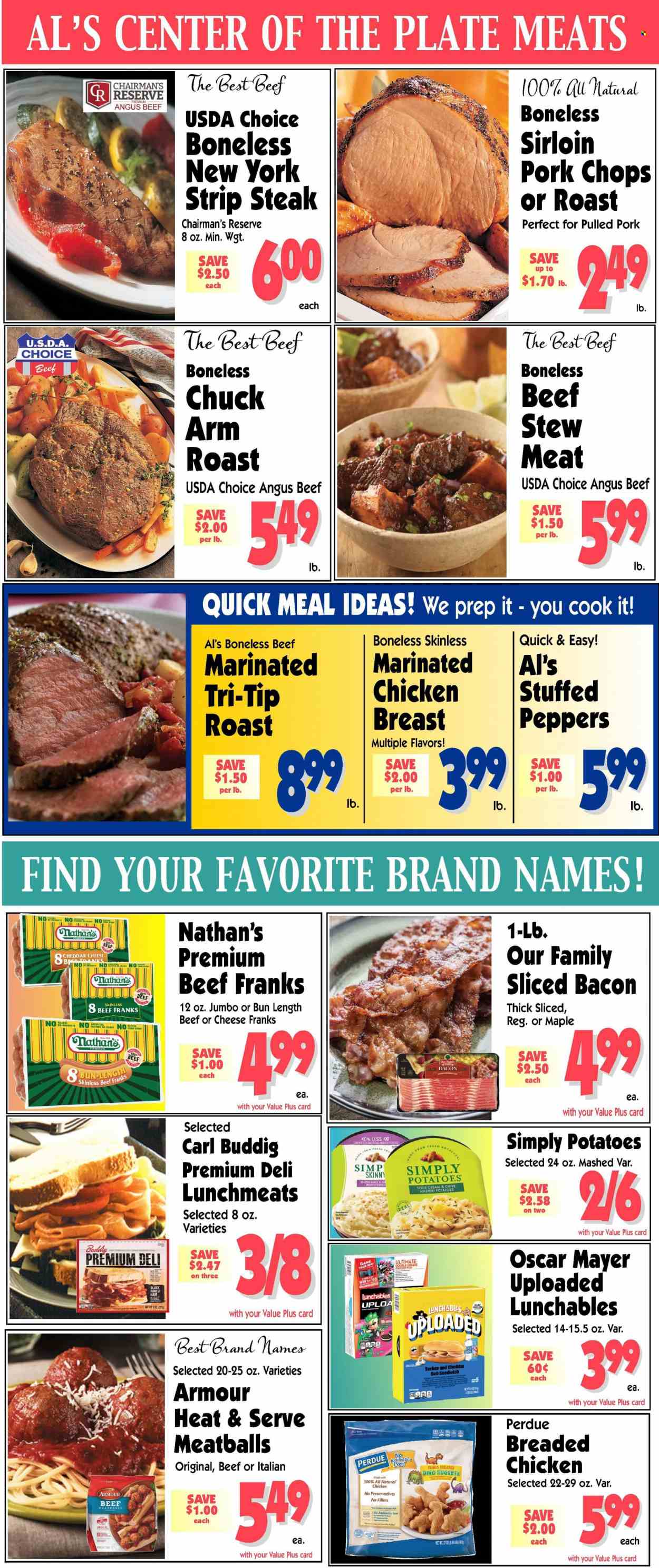 thumbnail - Al's Supermarket Flyer - 11/30/2022 - 12/06/2022 - Sales products - stew meat, panko breadcrumbs, peppers, mashed potatoes, pizza, meatballs, sandwich, nuggets, fried chicken, Perdue®, Lunchables, pulled pork, bacon, ham, Oscar Mayer, lunch meat, cheddar, marinated chicken, beef meat, steak, striploin steak, pork chops, pork meat. Page 2.