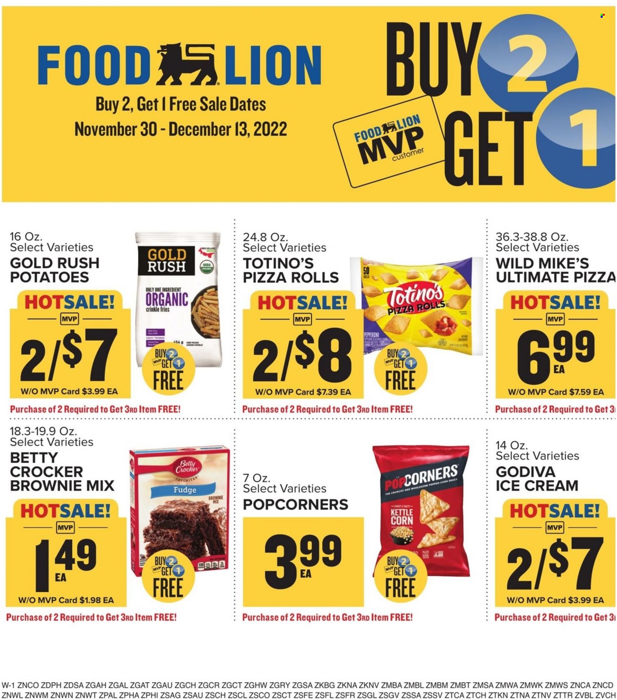 thumbnail - Food Lion Flyer - 11/30/2022 - 12/06/2022 - Sales products - pizza rolls, brownie mix, potatoes, pizza, pepperoni, ice cream, potato fries, crinkle fries, fudge, Godiva, kettle corn, popcorn. Page 9.