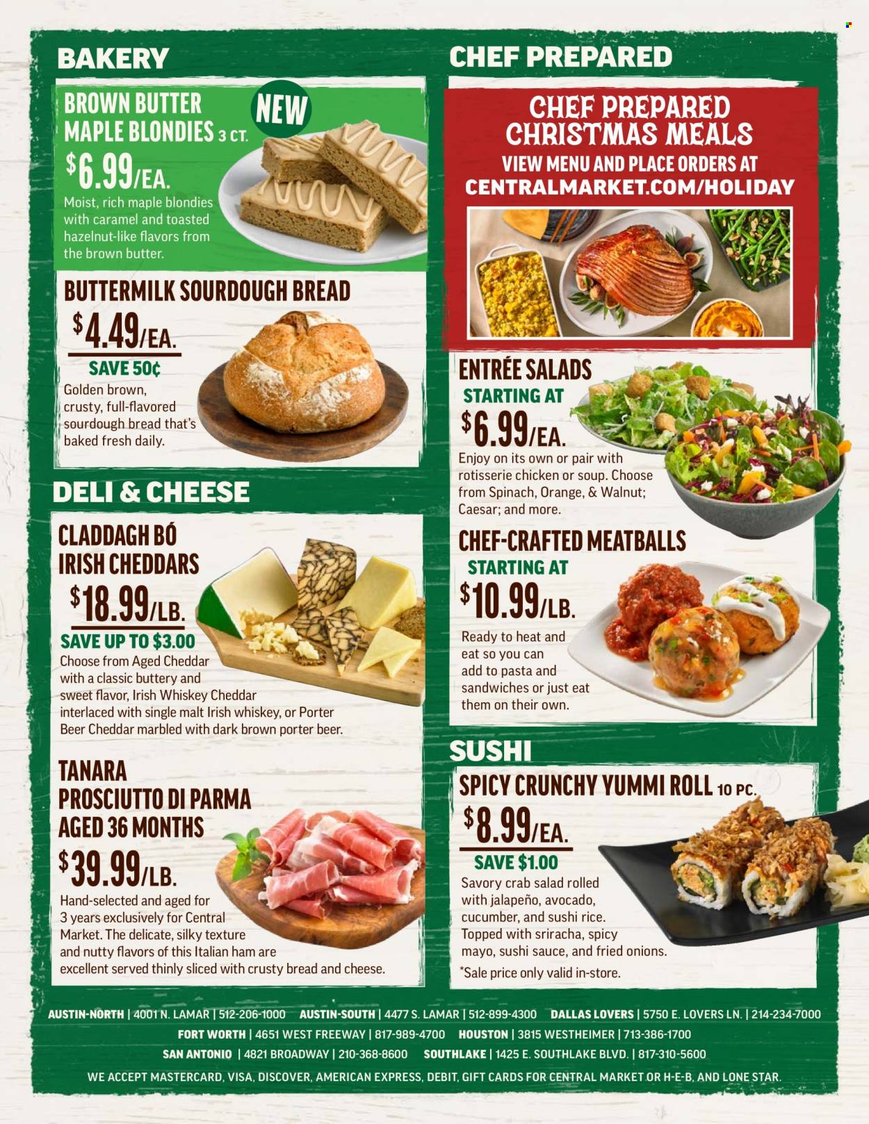 thumbnail - Central Market Flyer - 11/30/2022 - 12/06/2022 - Sales products - bread, sourdough bread, spinach, salad, jalapeño, avocado, crab, chicken roast, meatballs, sandwich, soup, pasta, ham, prosciutto, crab salad, cheddar, buttermilk, rice, sriracha, whiskey, irish whiskey, whisky, beer. Page 4.