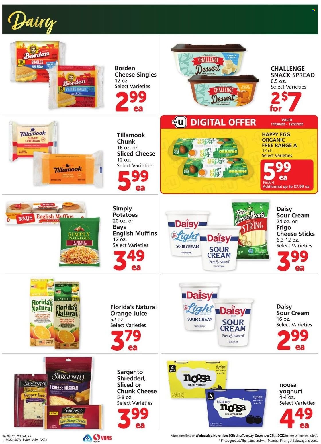 thumbnail - Safeway Flyer - 11/30/2022 - 12/27/2022 - Sales products - english muffins, potatoes, sliced cheese, cheddar, Pepper Jack cheese, cheese, chunk cheese, Sargento, yoghurt, milk, eggs, sour cream, cheese sticks, fudge, snack, Florida's Natural, orange juice, juice. Page 3.
