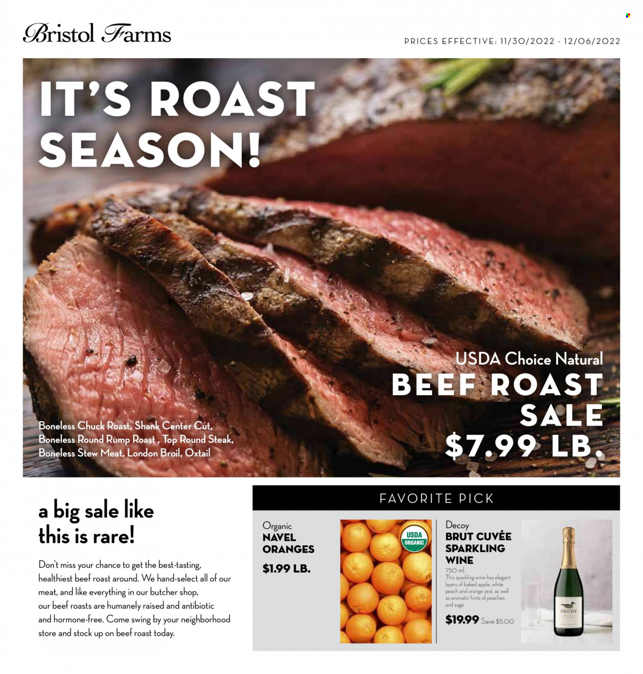 thumbnail - Bristol Farms Flyer - 11/30/2022 - 12/06/2022 - Sales products - stew meat, oranges, sparkling wine, Cuvée, beef meat, oxtail, steak, round steak, roast beef, chuck roast, peaches, navel oranges. Page 1.