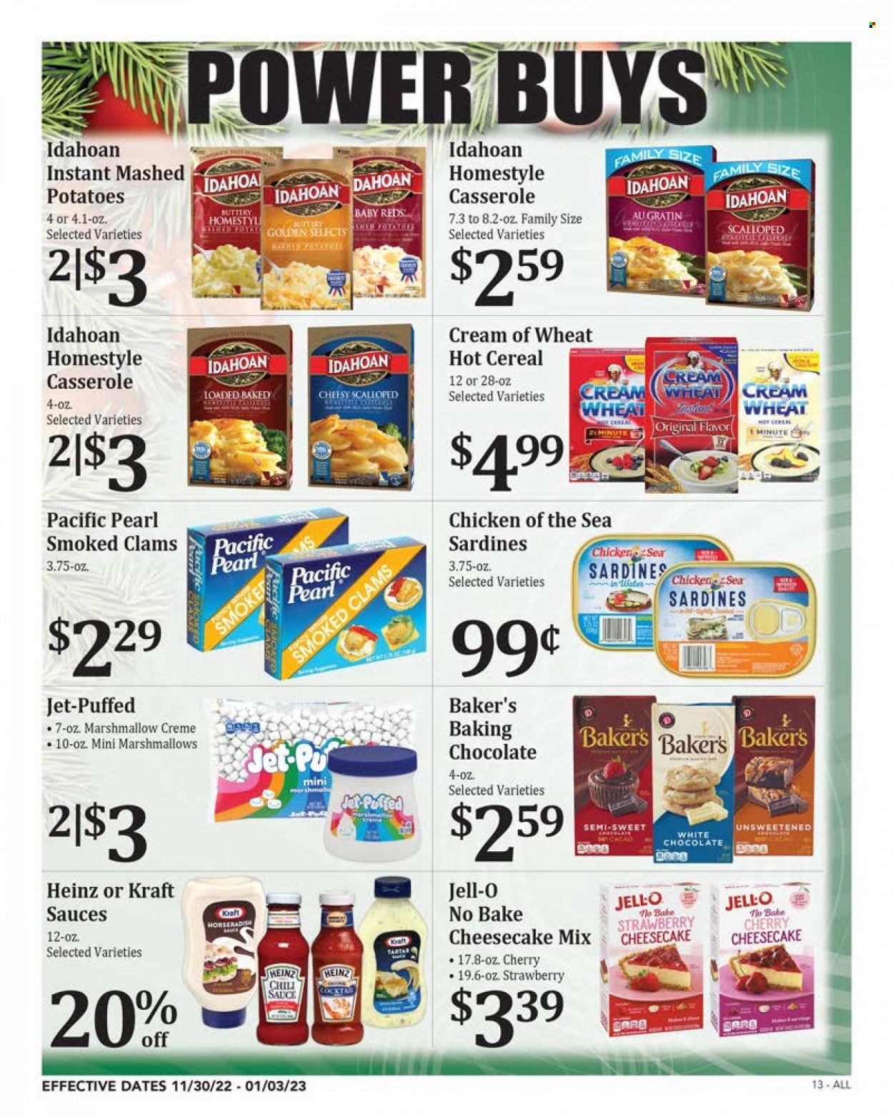 thumbnail - Rosauers Flyer - 11/30/2022 - 01/03/2023 - Sales products - cheesecake, cherries, clams, sardines, mashed potatoes, Kraft®, marshmallows, white chocolate, chocolate, Jell-O, Heinz, Chicken of the Sea, cereals, Cream of Wheat, Jet. Page 13.