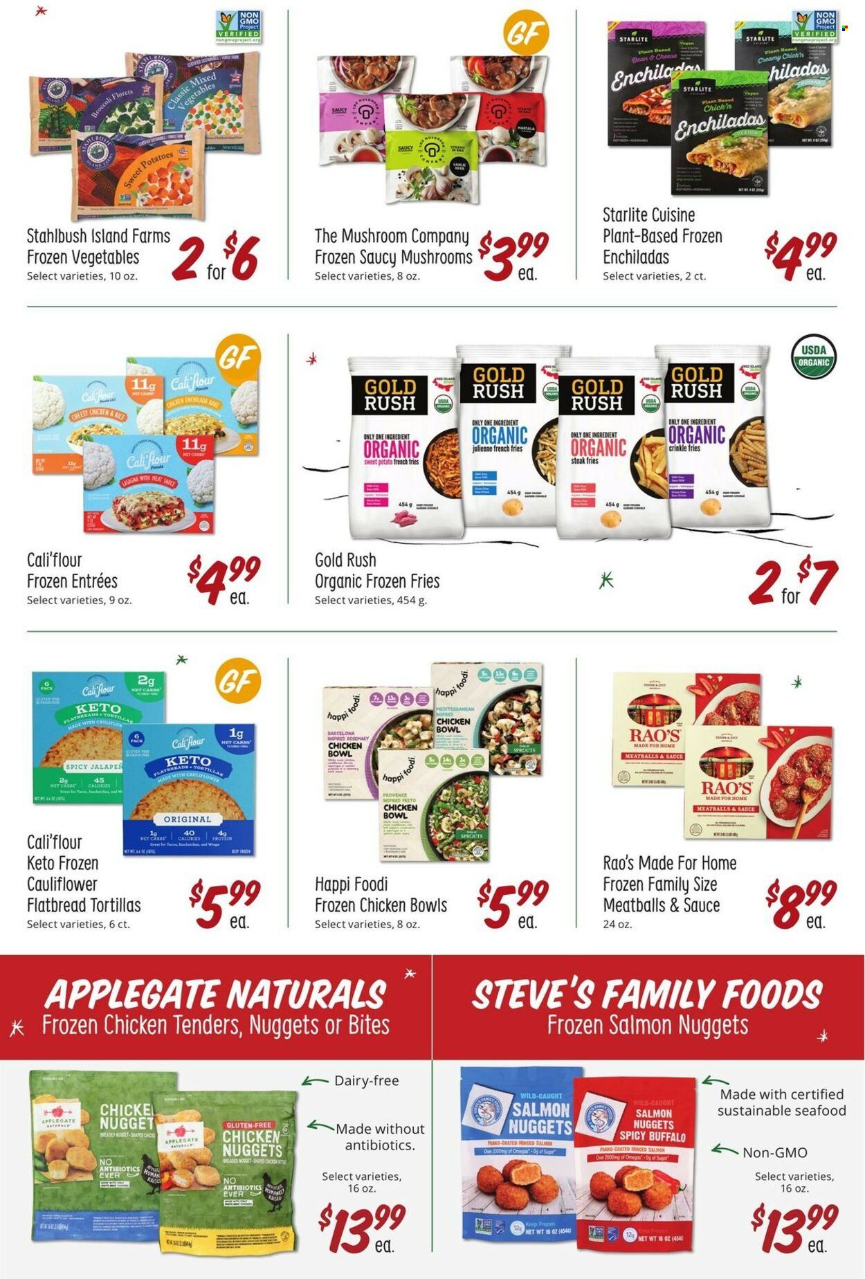 thumbnail - Sprouts Flyer - 11/30/2022 - 12/27/2022 - Sales products - mushrooms, tortillas, flatbread, broccoli, cauliflower, sweet potato, potatoes, salmon, enchiladas, chicken tenders, meatballs, nuggets, chicken nuggets, lasagna meal, frozen vegetables, mixed vegetables, potato fries, french fries, crinkle fries, sugar, rosemary, steak. Page 17.