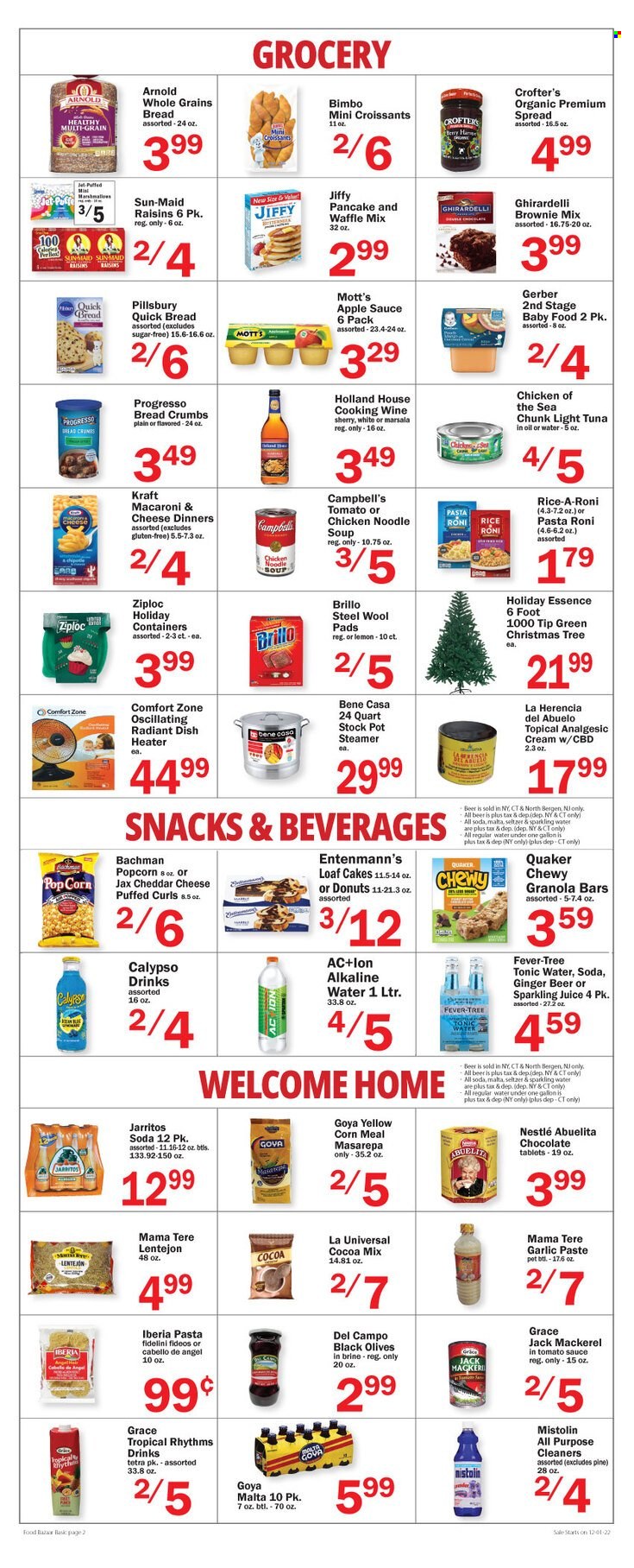 thumbnail - Food Bazaar Flyer - 12/01/2022 - 12/07/2022 - Sales products - cake, croissant, donut, Entenmann's, breadcrumbs, brownie mix, garlic, Mott's, mackerel, tuna, Campbell's, macaroni & cheese, soup, Pillsbury, noodles cup, Quaker, noodles, Progresso, Kraft®, marshmallows, Nestlé, chocolate, snack, Ghirardelli, Gerber, popcorn, cocoa, sugar, olives, light tuna, Chicken of the Sea, Goya, granola bar, rice, stockpot, garlic paste, apple sauce, raisins, dried fruit, juice, tonic, sparkling juice, seltzer water, soda, sparkling water, alkaline water, cooking wine, Marsala, sherry, beer, ginger beer. Page 2.