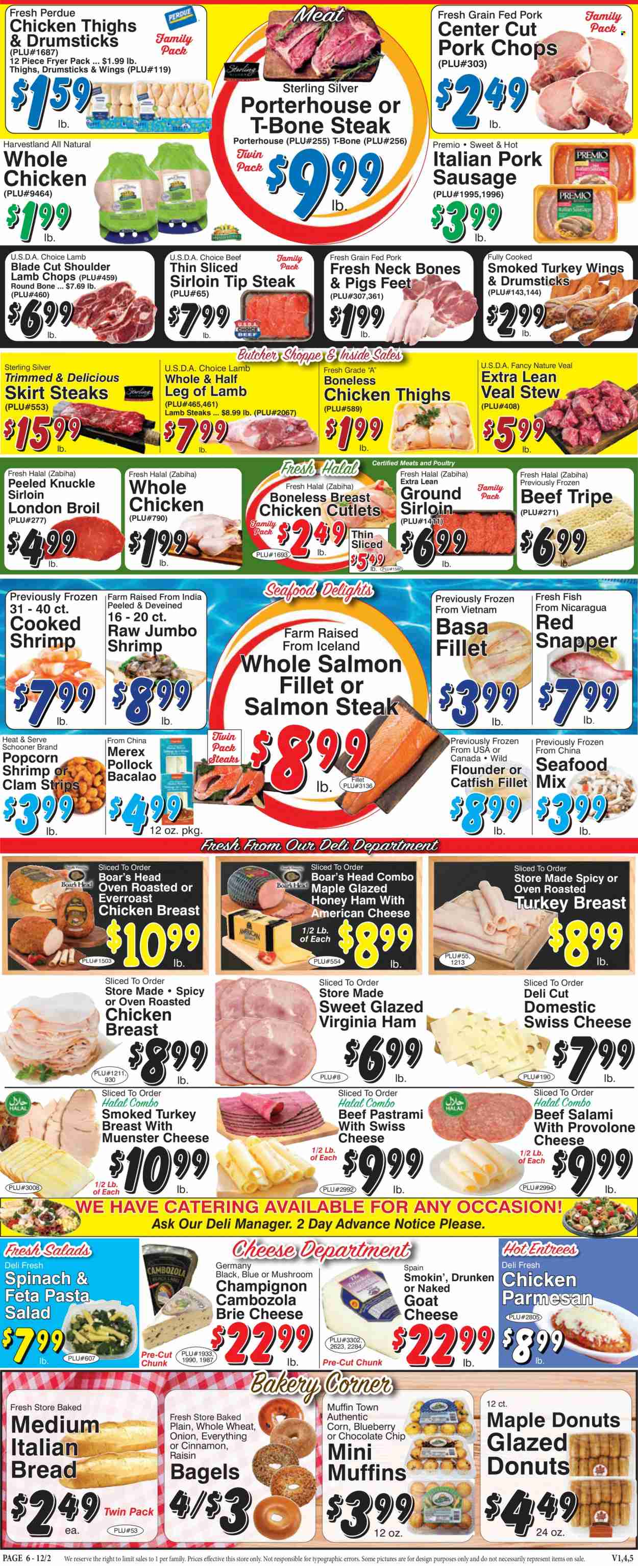 thumbnail - Trade Fair Supermarket Flyer - 12/02/2022 - 12/08/2022 - Sales products - bagels, bread, donut, muffin, corn, onion, salad, catfish, clams, flounder, red snapper, salmon fillet, pollock, seafood, fish, shrimps, pasta, Perdue®, salami, ham, pastrami, virginia ham, sausage, pork sausage, pasta salad, american cheese, goat cheese, cheese, brie, Münster cheese, Provolone, strips, chocolate chips, cinnamon, whole chicken, chicken breasts, chicken cutlets, chicken thighs, turkey wings, beef meat, beef tripe, t-bone steak, steak, pork chops, pork loin, pork meat, lamb chops, lamb meat, lamb leg. Page 6.
