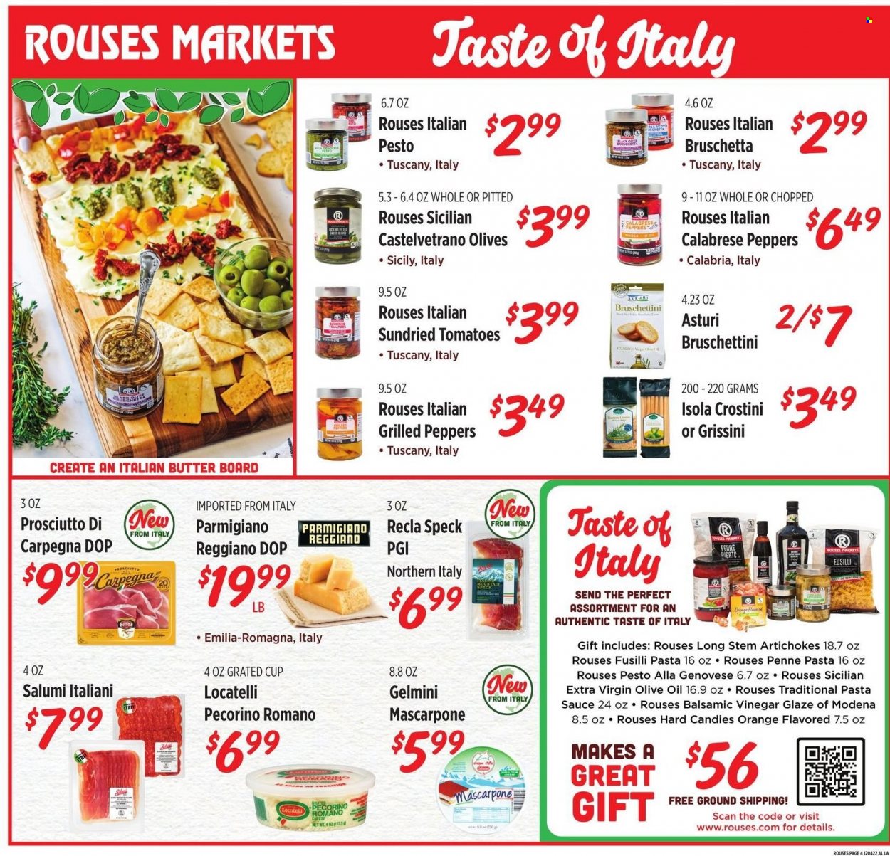 thumbnail - Rouses Markets Flyer - 11/30/2022 - 12/19/2022 - Sales products - artichoke, tomatoes, peppers, oranges, pasta sauce, sauce, bruschetta, prosciutto, mascarpone, Pecorino, Parmigiano Reggiano, butter, grissini, dried tomatoes, olives, penne, pesto, balsamic vinegar, extra virgin olive oil, vinegar, olive oil, oil. Page 4.