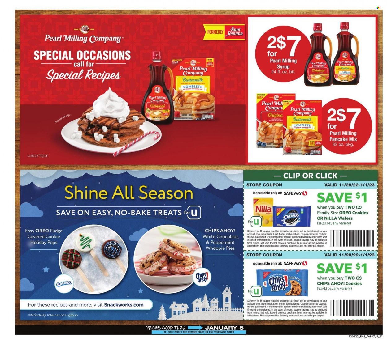 thumbnail - Safeway Flyer - 12/02/2022 - 01/05/2023 - Sales products - pancakes, Oreo, buttermilk, cookies, fudge, wafers, chocolate, Chips Ahoy!, chips, syrup. Page 17.